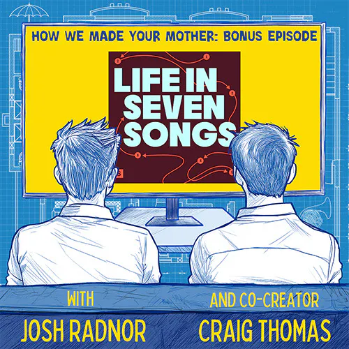 Presenting: Life in Seven Songs with Guest Josh Radnor Episode cover