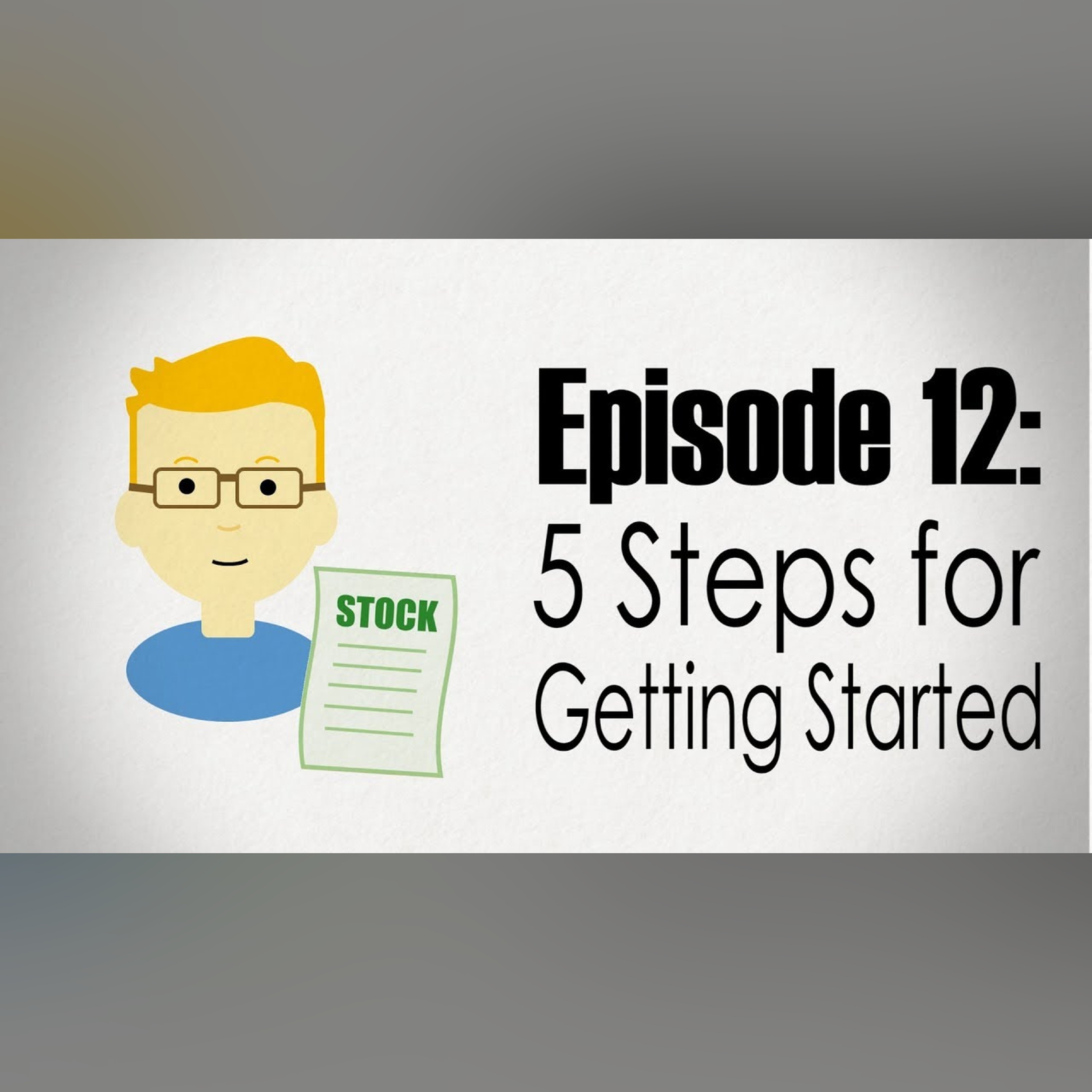 Investing | 5 Steps for Getting Started