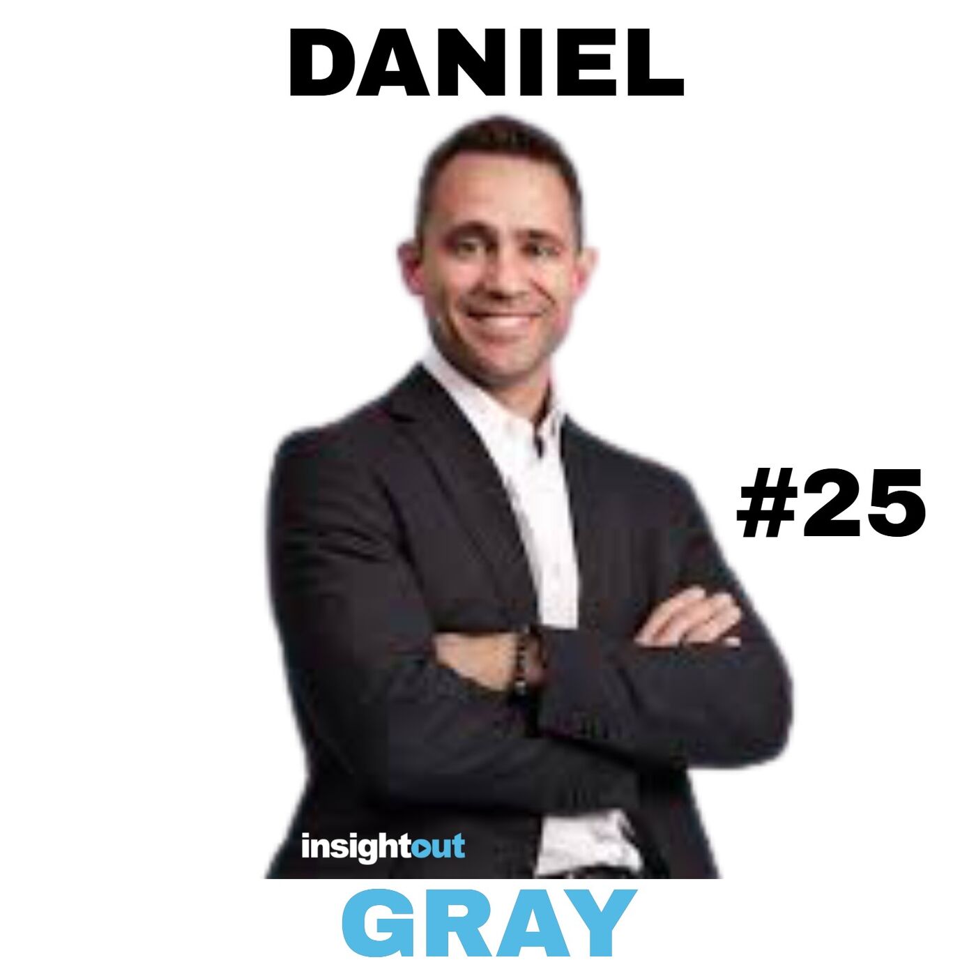 Insight Out : Big Ideas for the Modern Entrepreneur