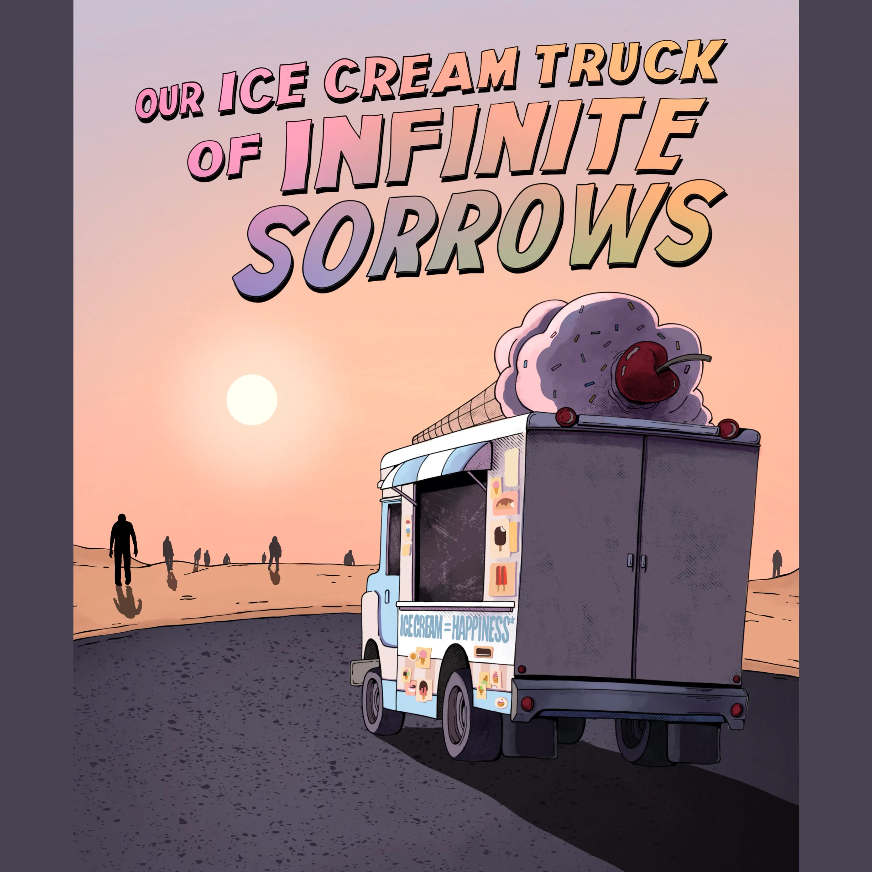 Thumbnail for "286 - Our Ice Cream Truck of Infinite Sorrows". Thumbnail for "286 - Our Ice Cream Truck of Infinite Sorrows".
