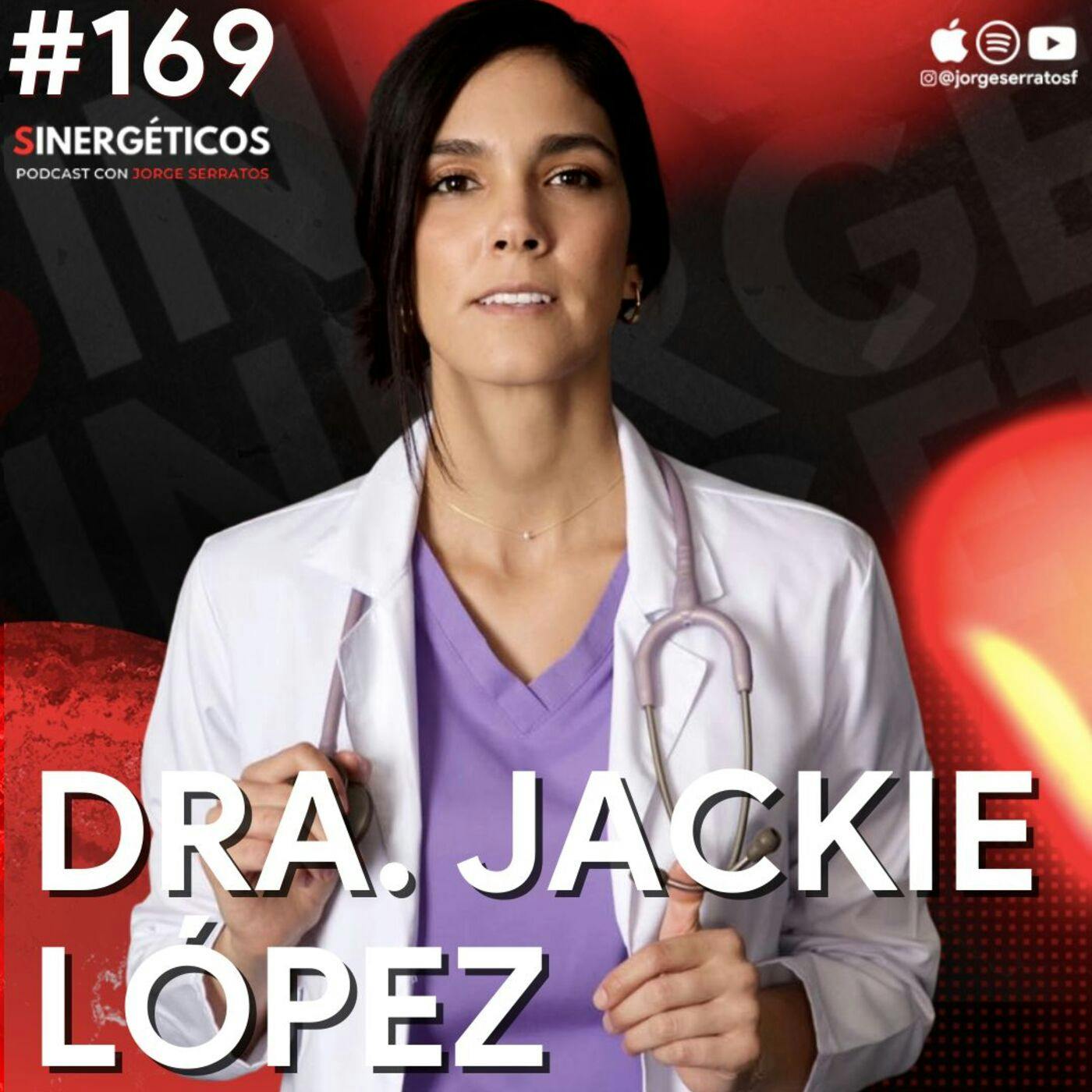 #169 Sinergéticos | Para Google todos tenemos cáncer, pastilla del día siguiente | Dra. Jackie López