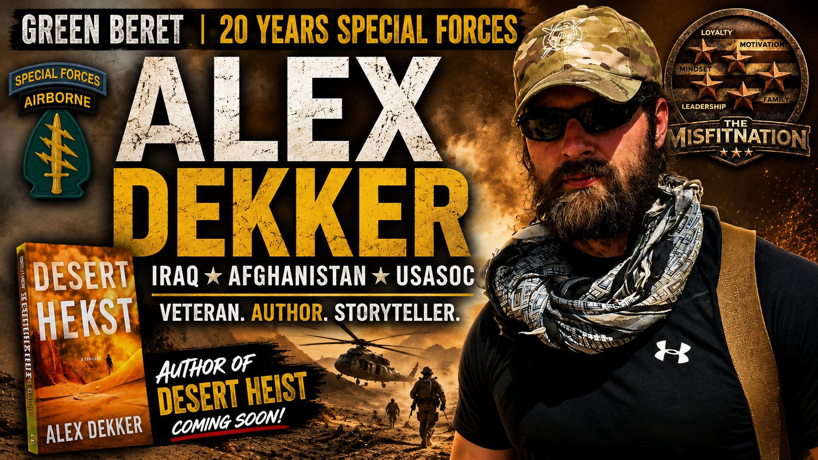 From Green Beret to Bestselling Author | Alex Dekker on Special Forces, Leadership & Desert Heist