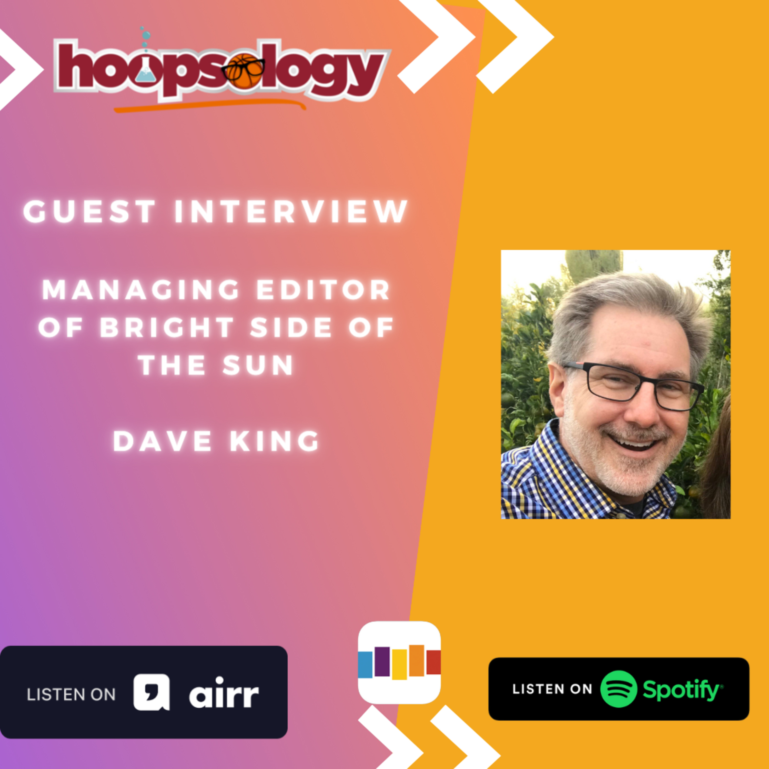 The Phoenix Suns are on Fire! With Managing Editor of Bright Side of the Sun, Dave King, Hoopsology Interview episode artwork