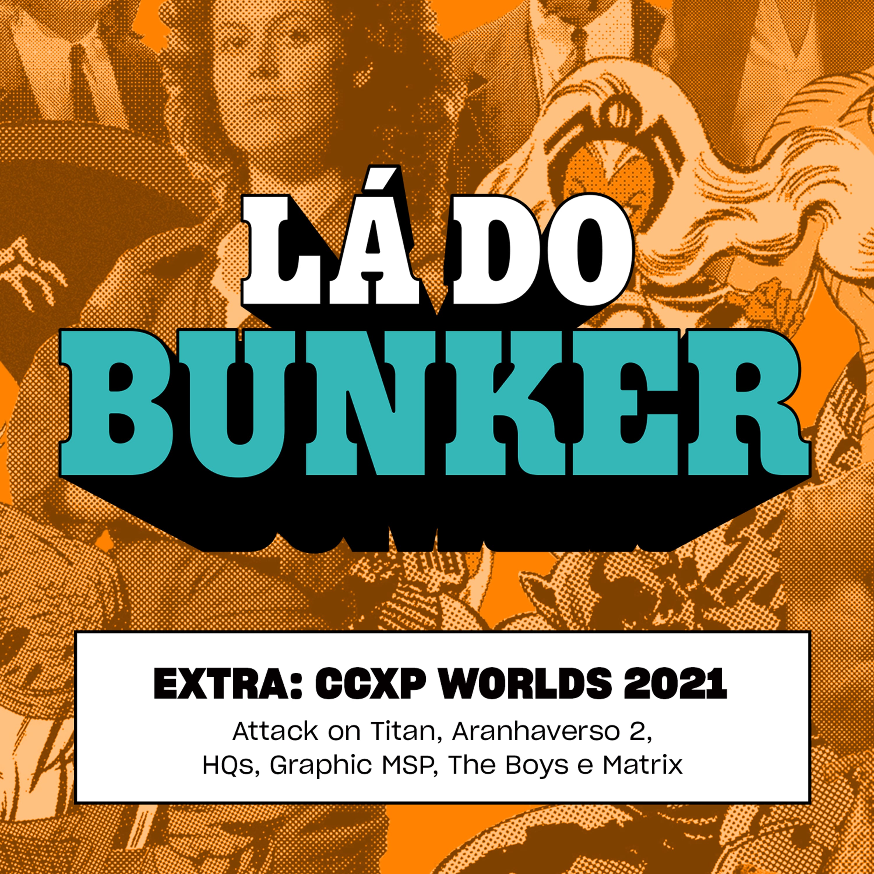 Lá do Bunker Oferecido por Fanta - Extra: CCXP Worlds 2021