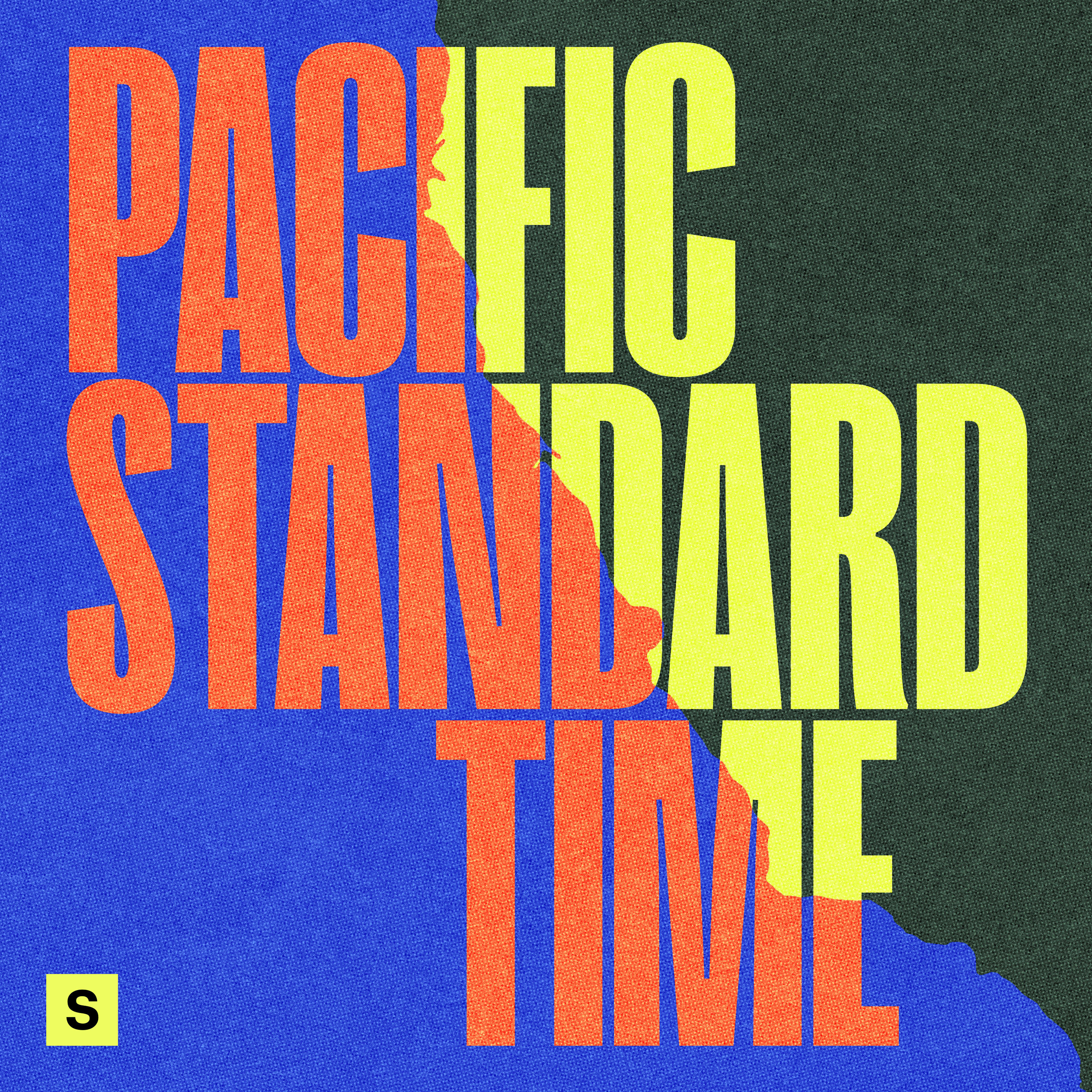 Introducing 'Pacific Standard Time'
