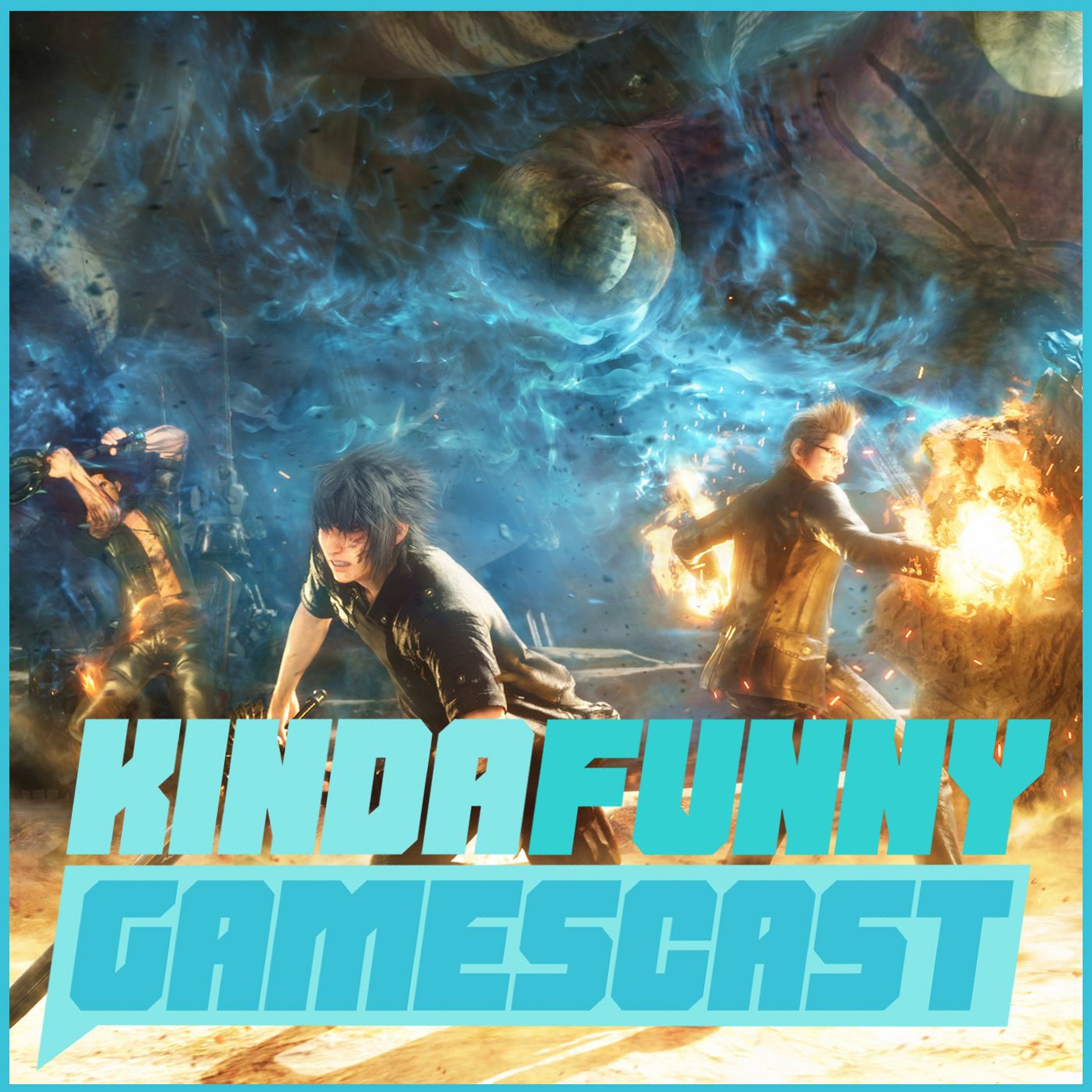 Final Fantasy XV and Resident Evil 7 - Kinda Funny Gamescast Ep. 97
