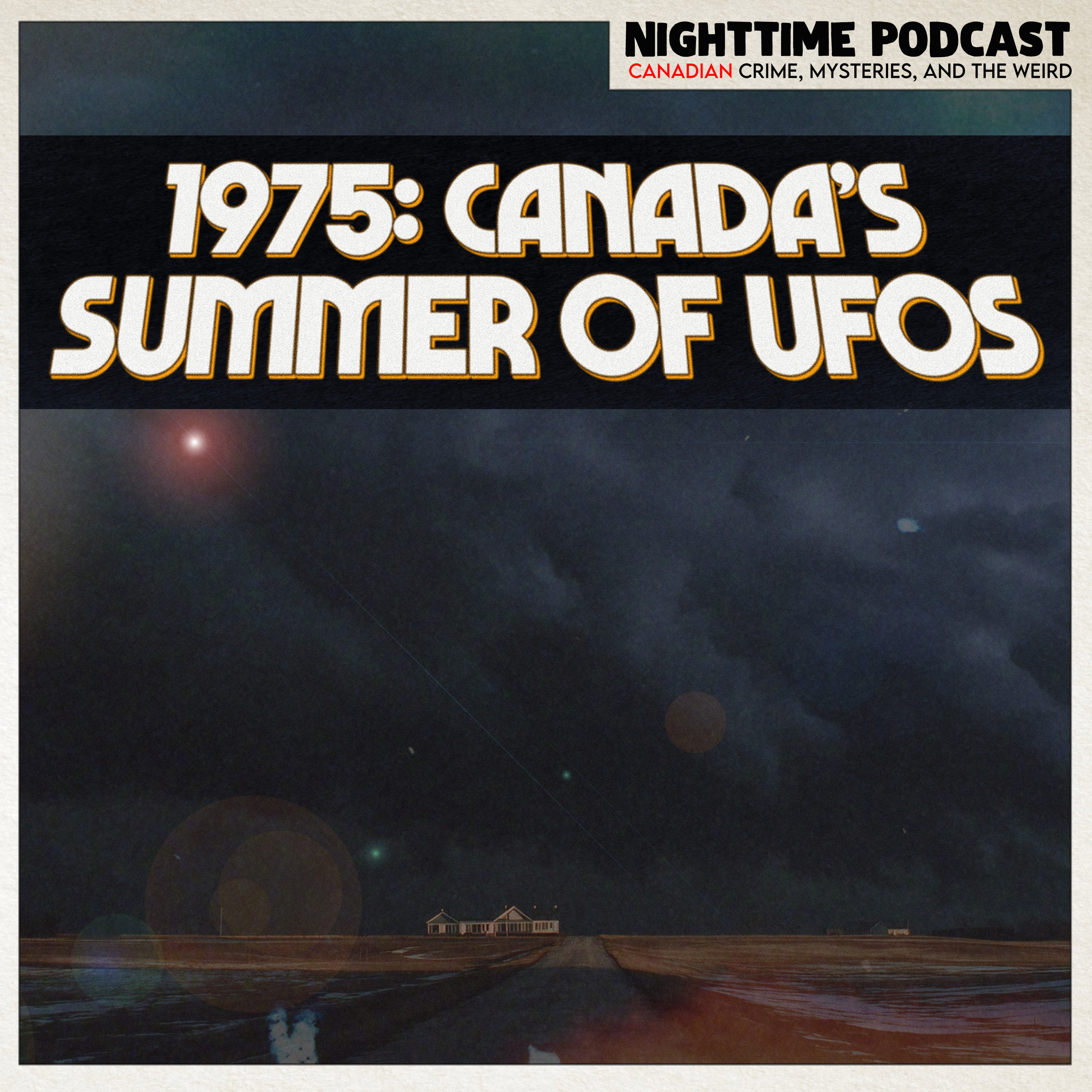 The Summer of UFOs: Canada’s 1975 Wave (with Chris Rutkowski)