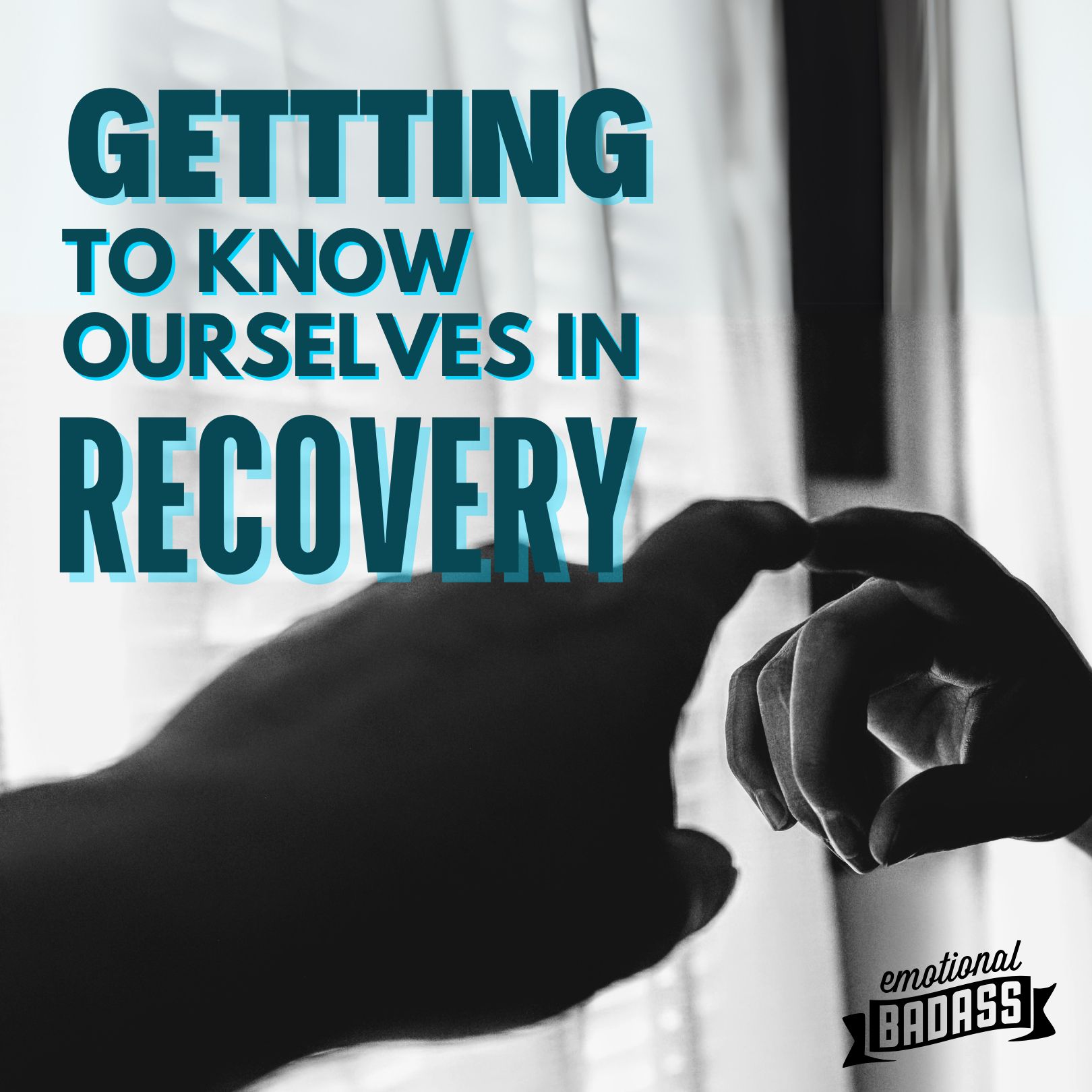 Getting to Know YOURSELF in Recovery and Healing