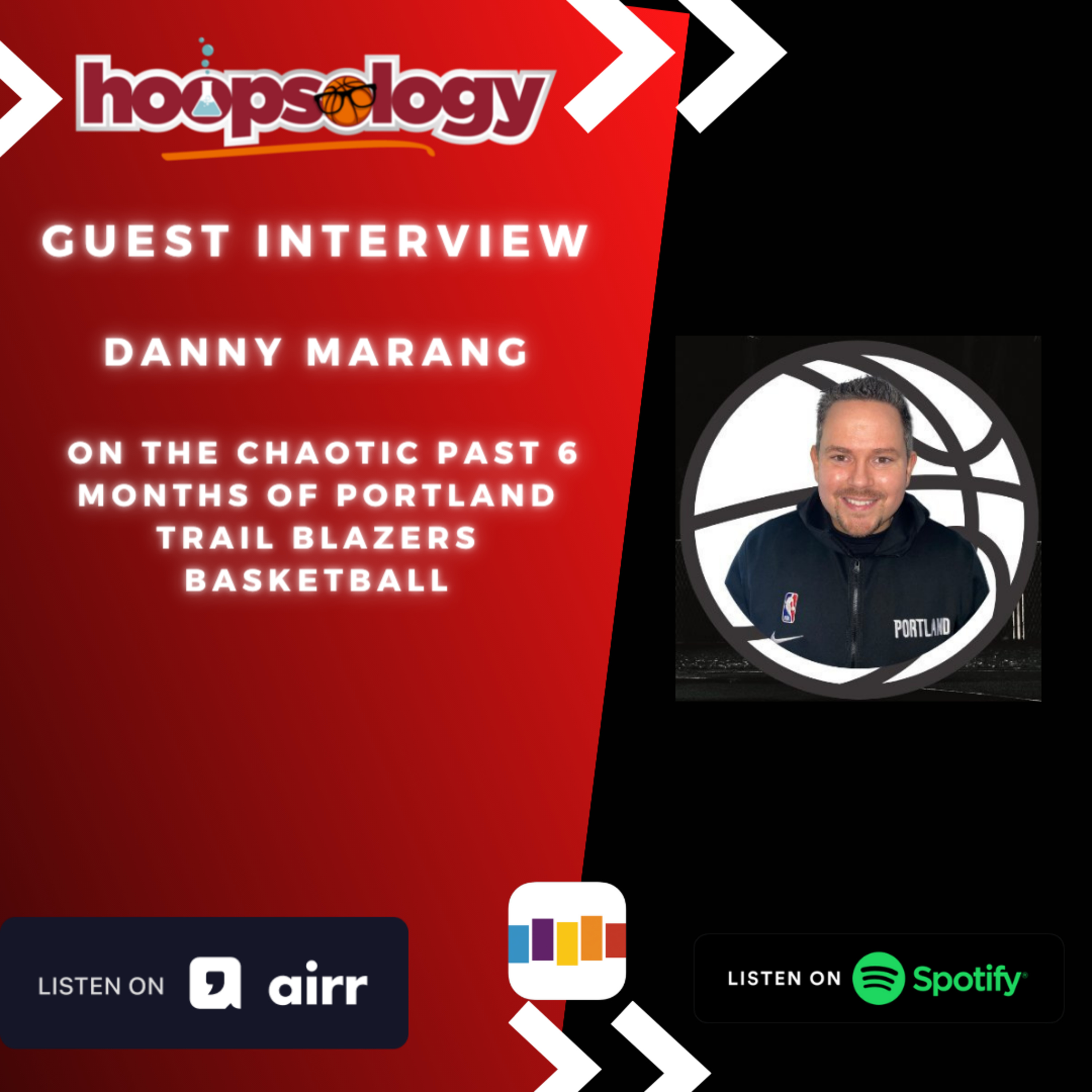 Danny Marang on the Chaotic Past 6 Months of Portland Trail Blazers Basketball, Hoopsology Interview episode artwork