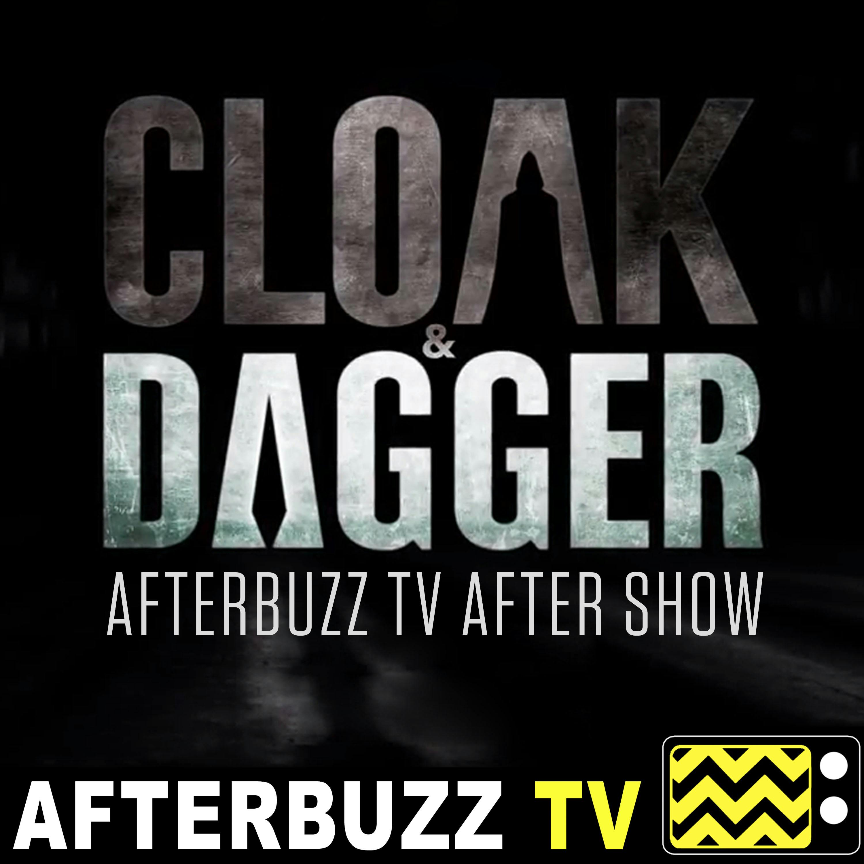 Cloak & Dagger S:1 | Ghost Stories E:8 | AfterBuzz TV After Show