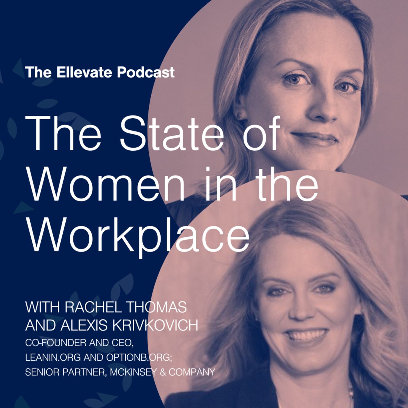 Episode 332: The State of Women in the Workplace, with Rachel Thomas and Alexis Krivkovich episode artwork