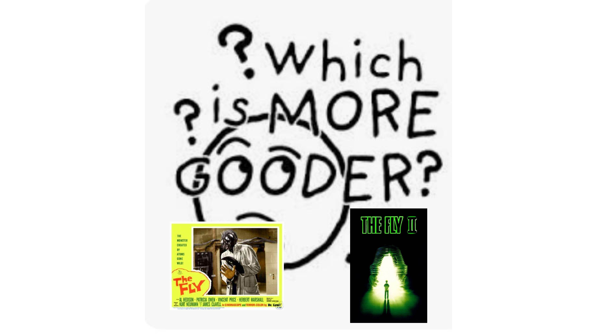 The Fly (1958) Vs. The Fly ll (1989)