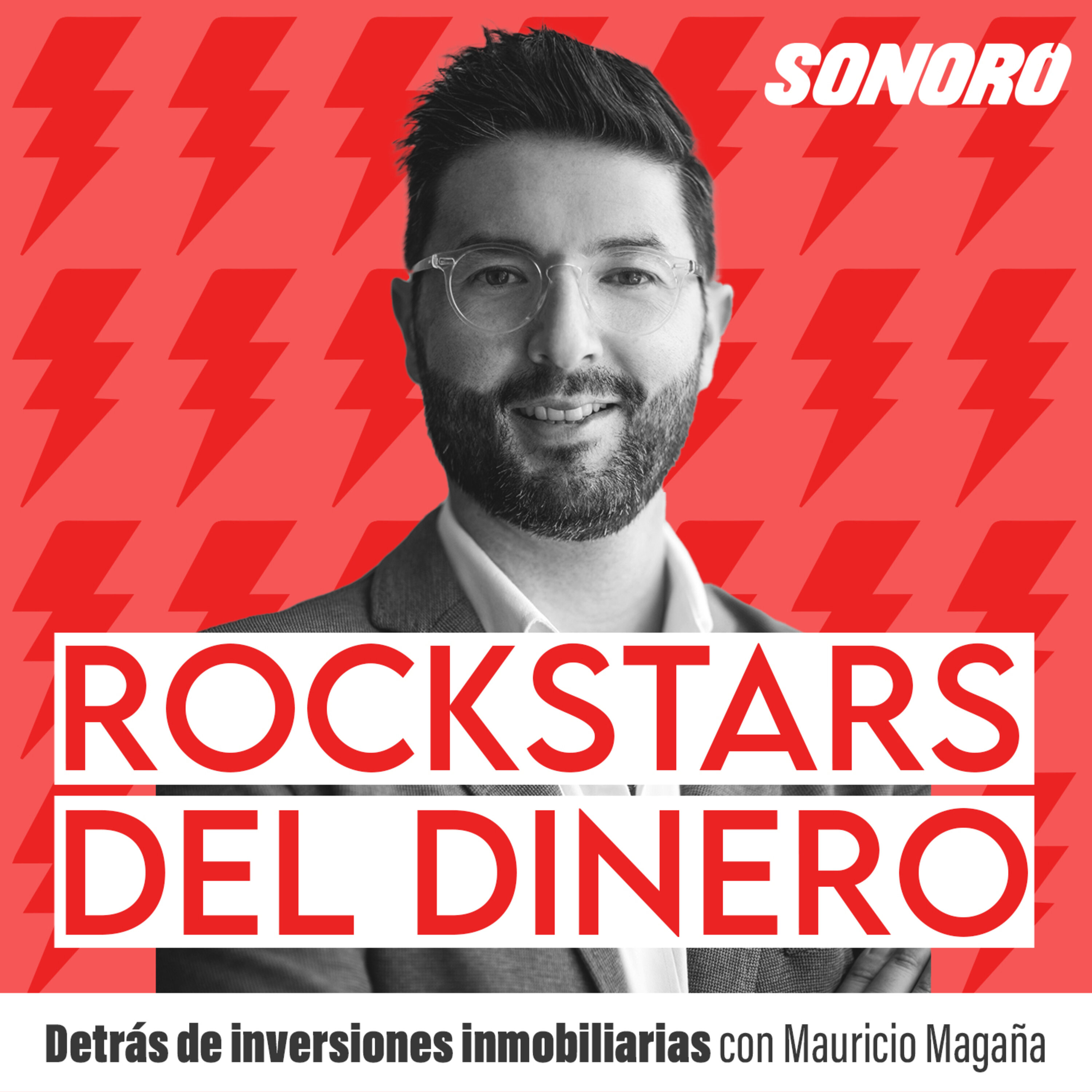 57. Detrás de inversiones inmobiliarias, con Mauricio Magaña episode artwork