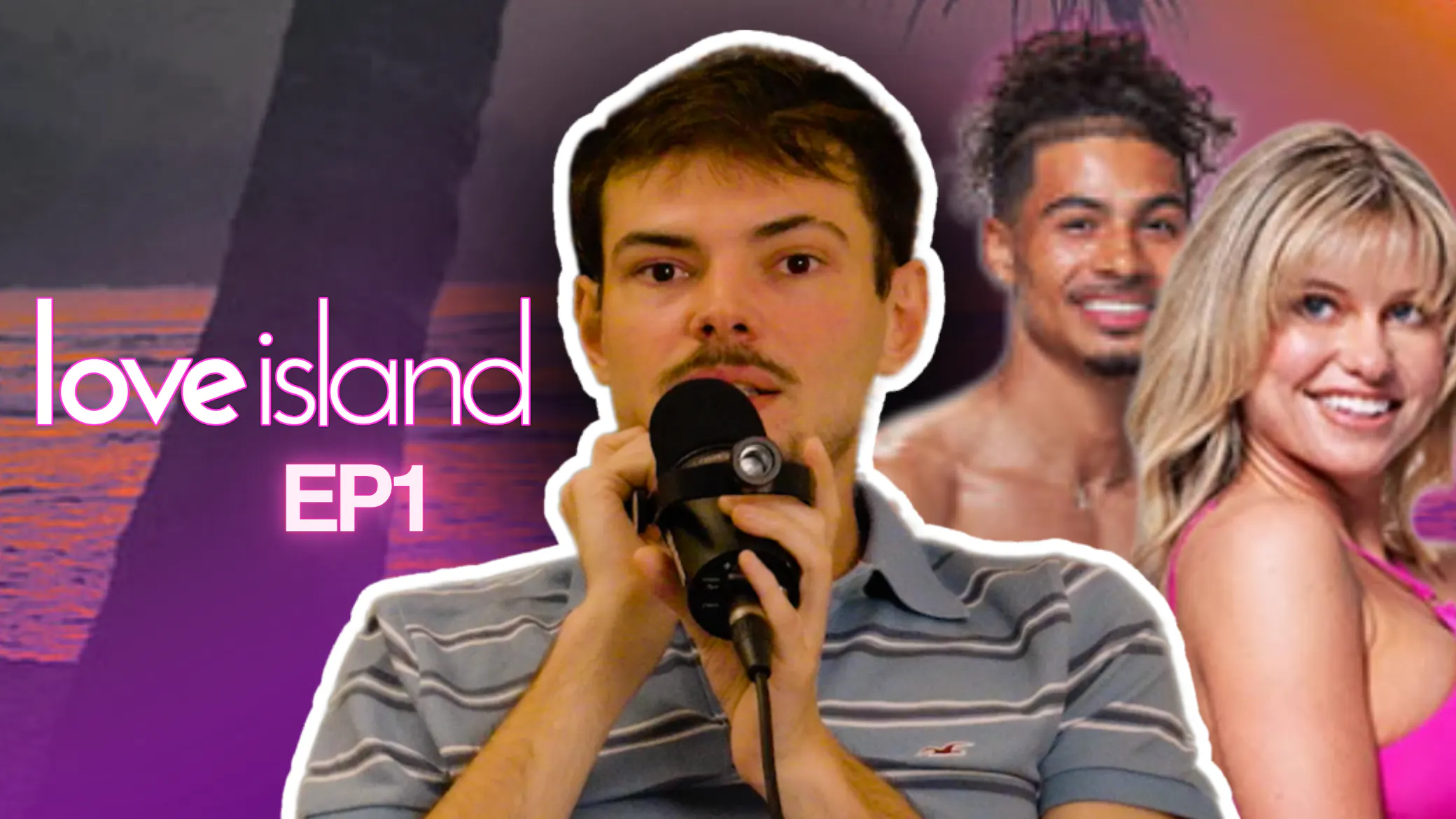 Love Island S8 Premiere Was MESSY 🌴