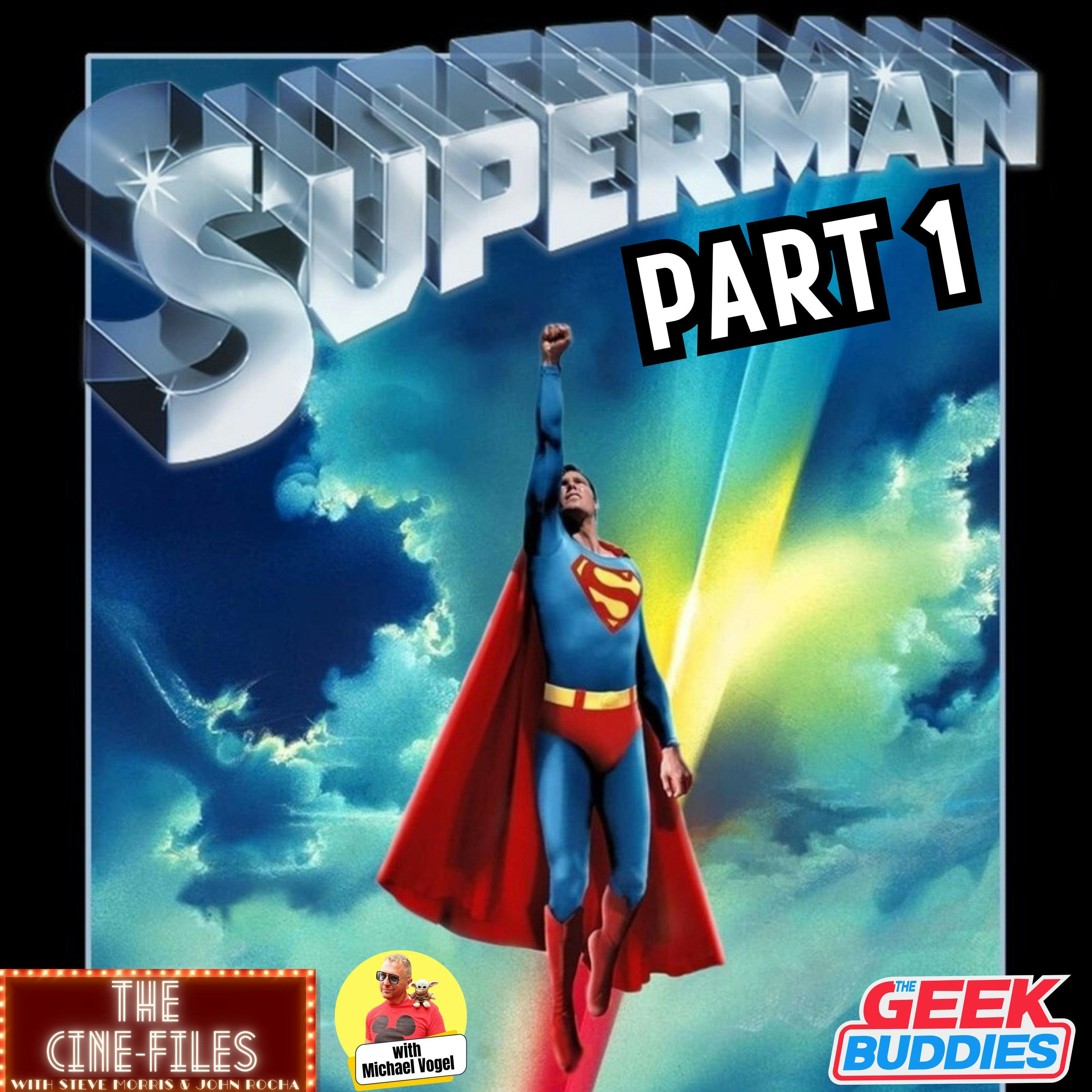 SUPERMAN (1978) Discussion and Analysis Part 1 from The Cine-Files and Michael Vogel