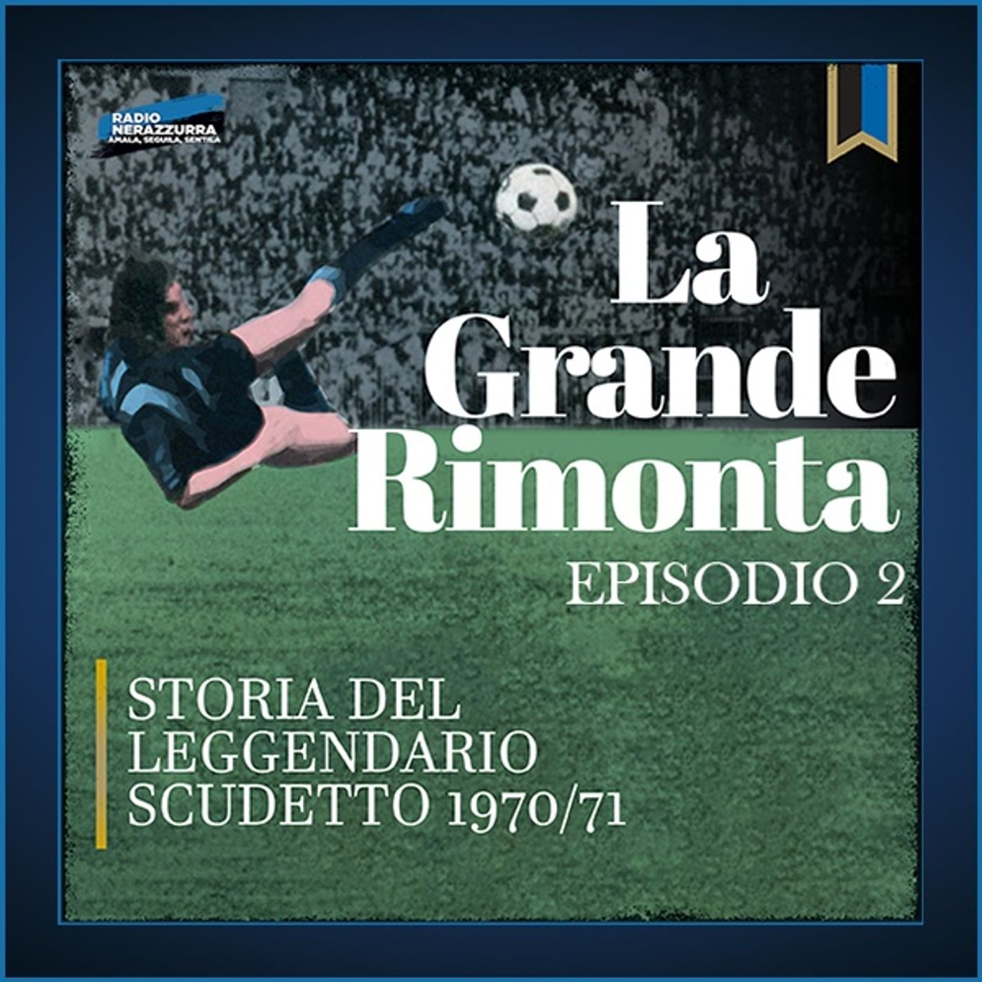 Ep.2 - La Prima Svolta Via Herrera, Promosso Invernizzi