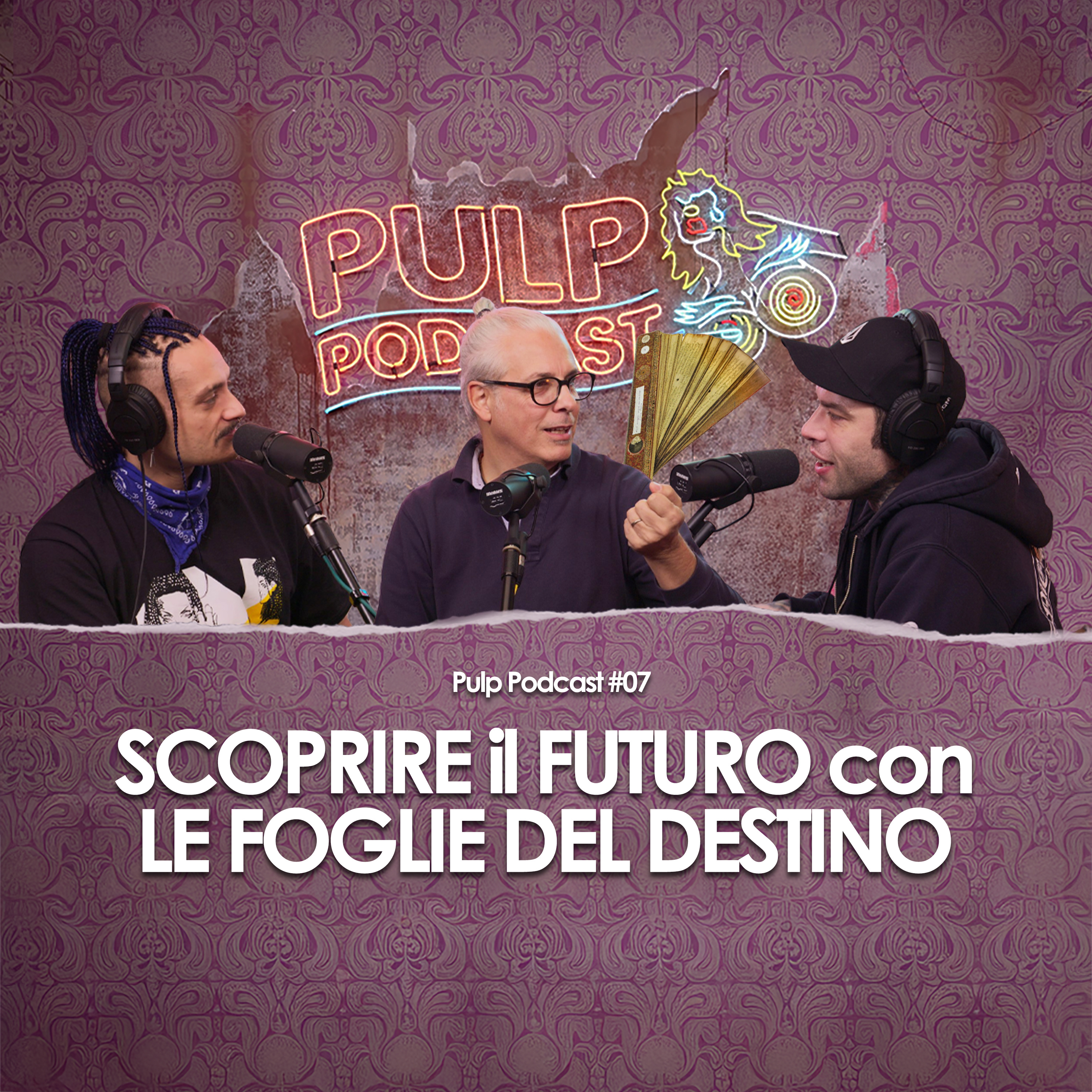 Scoprire il Futuro con le Foglie del Destino | Pulp Podcast #07