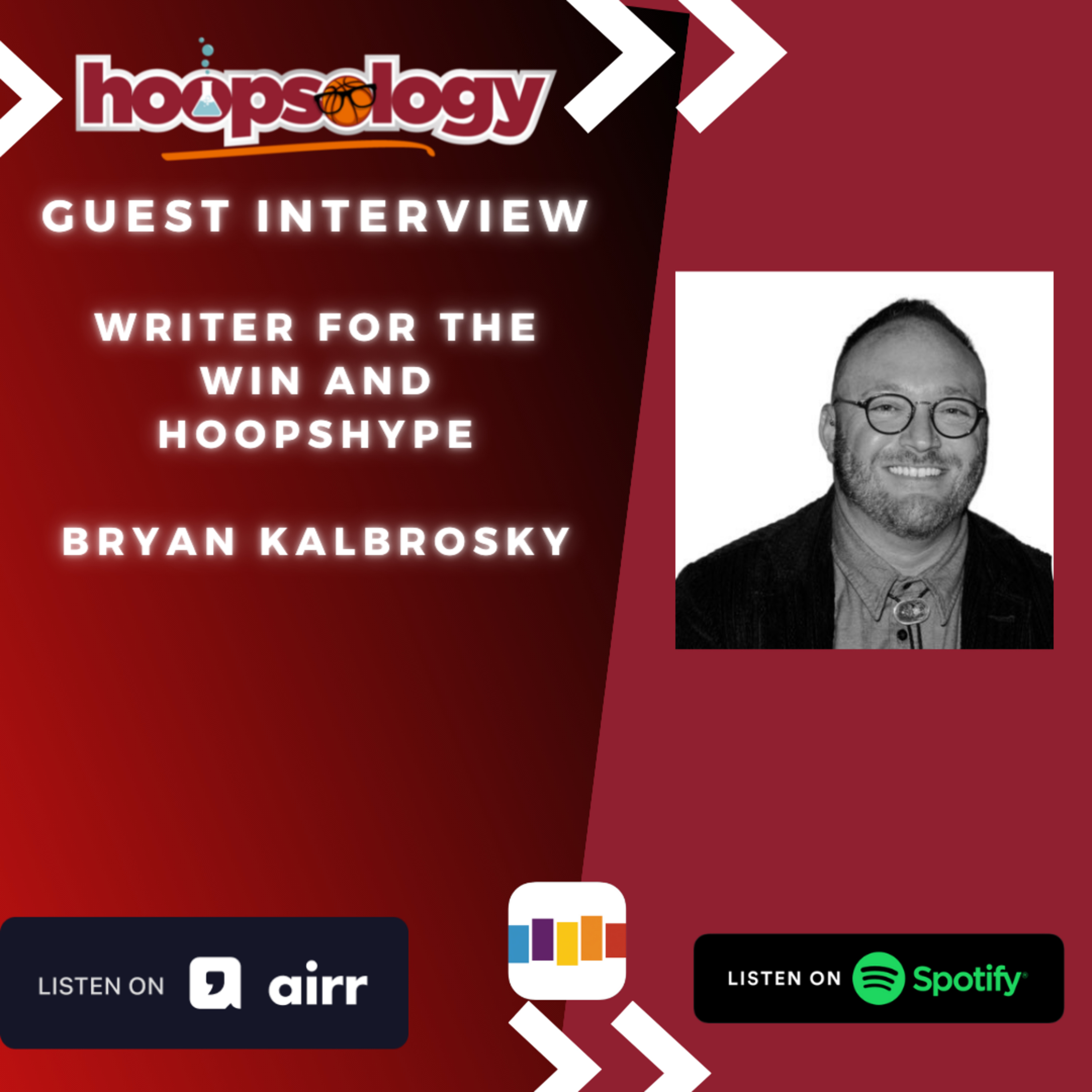 Could DeMar DeRozan win MVP? with For The Win and HoopsHype writer, Bryan Kalbrosky, Hoopsology Interview episode artwork
