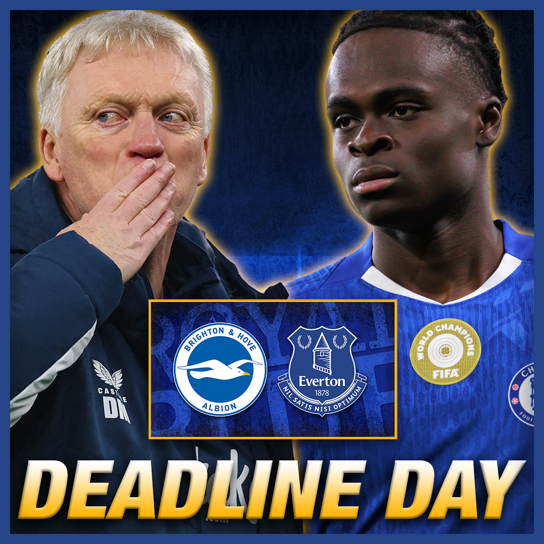 Everton Transfer Deadline Day | Brighton Reaction!
