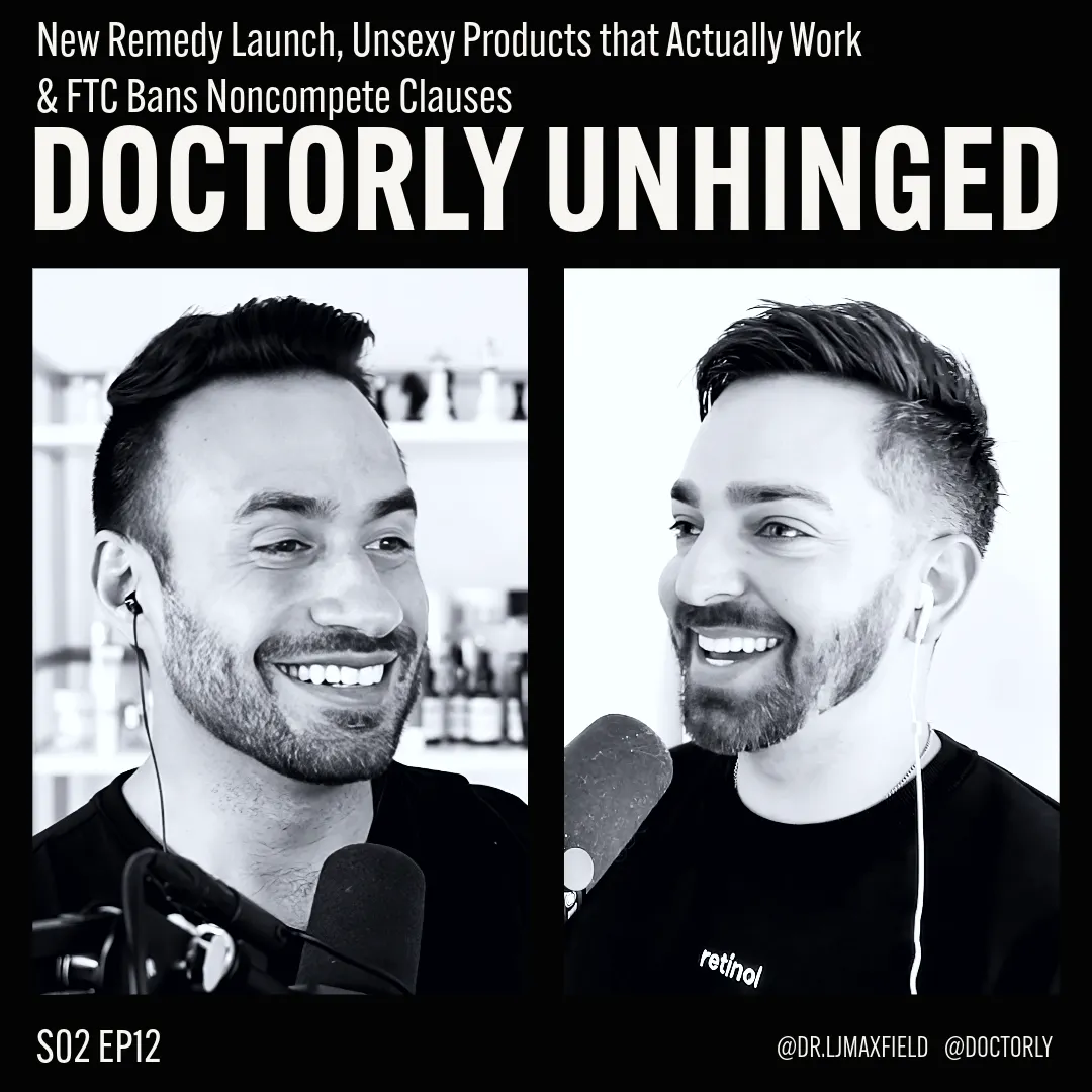 New Remedy Launch, Unsexy Products that Actually Work & FTC Bans Noncompete Clauses