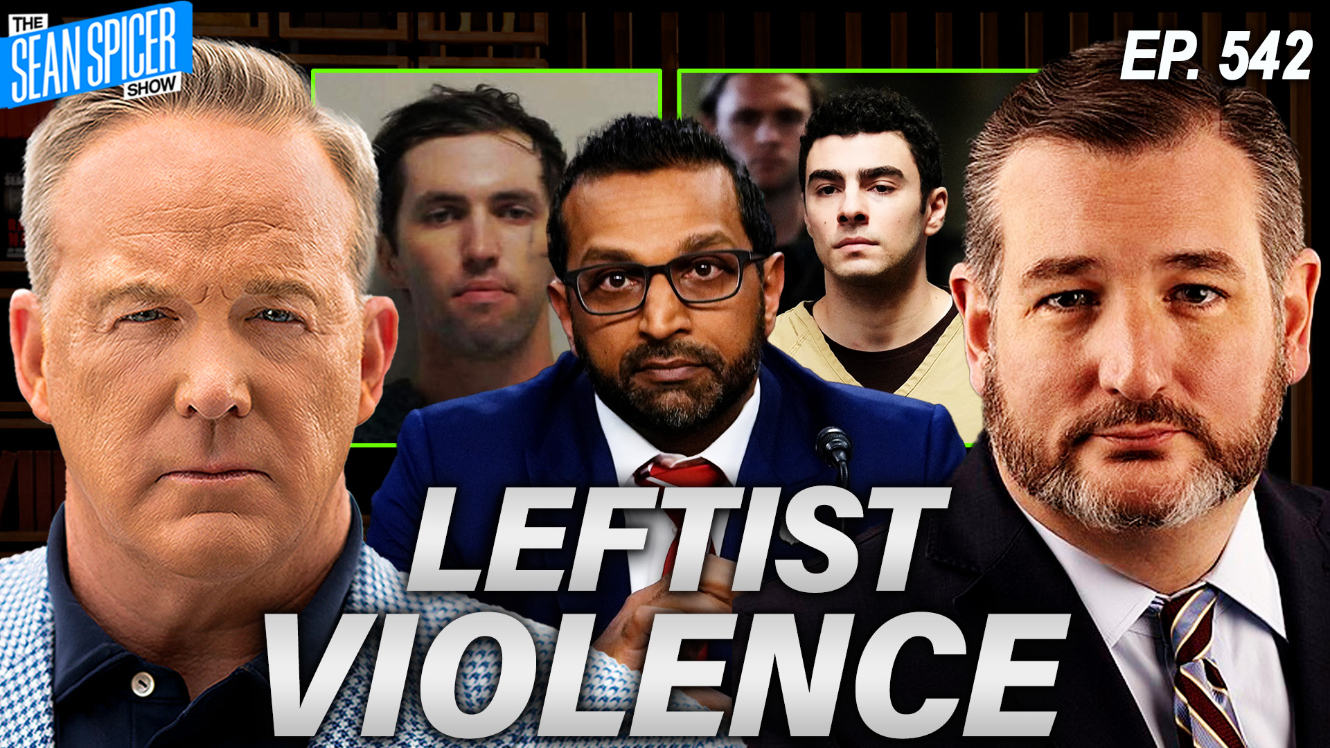 Liberals Are Okay With Political Violence; Kash Patel on Capitol Hill | Ep 542