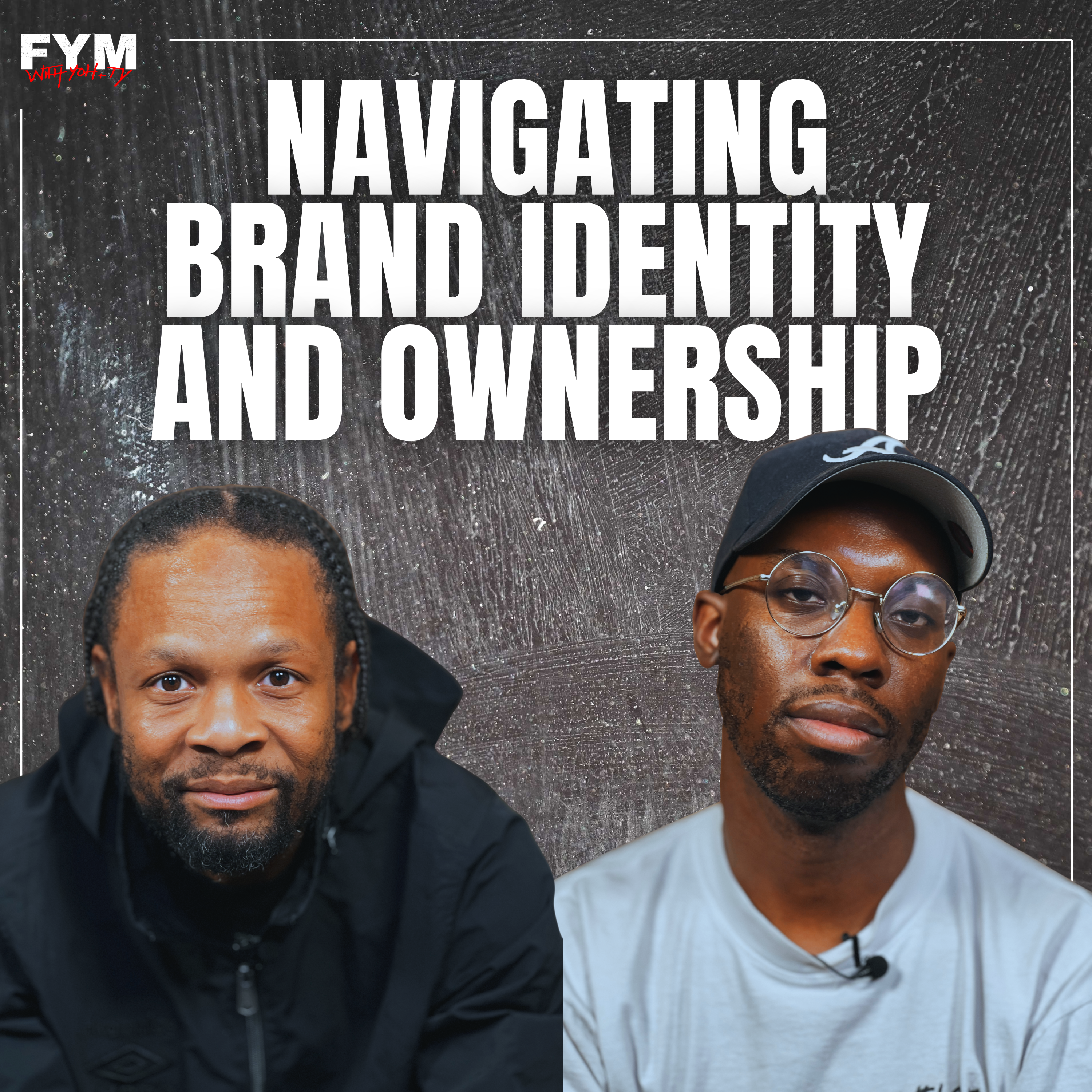 Navigating Brand Identity and Ownership episode artwork