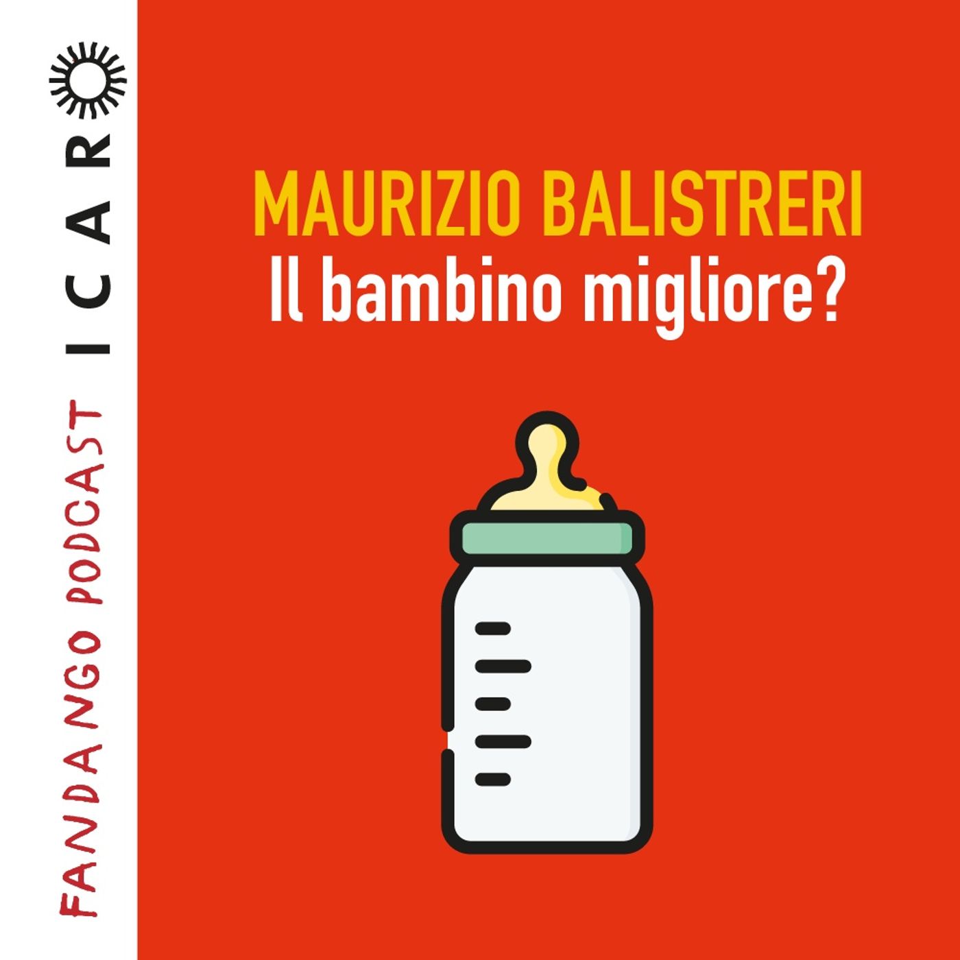 Icaro | Il bambino migliore | Maurizio Balistreri