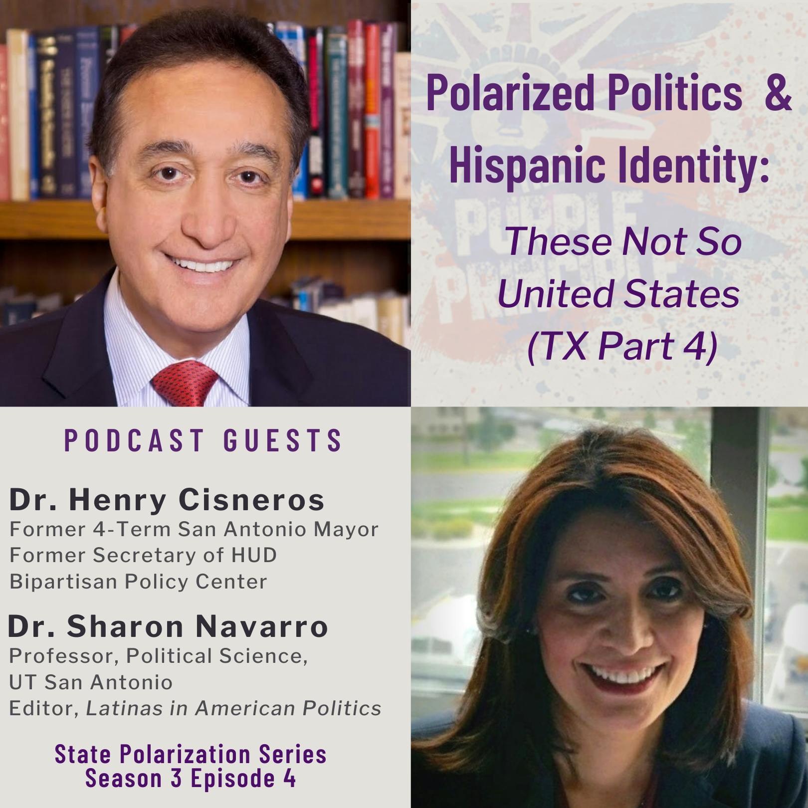 Polarized Politics & Hispanic Identity: These Not So United States (TX Part 4)