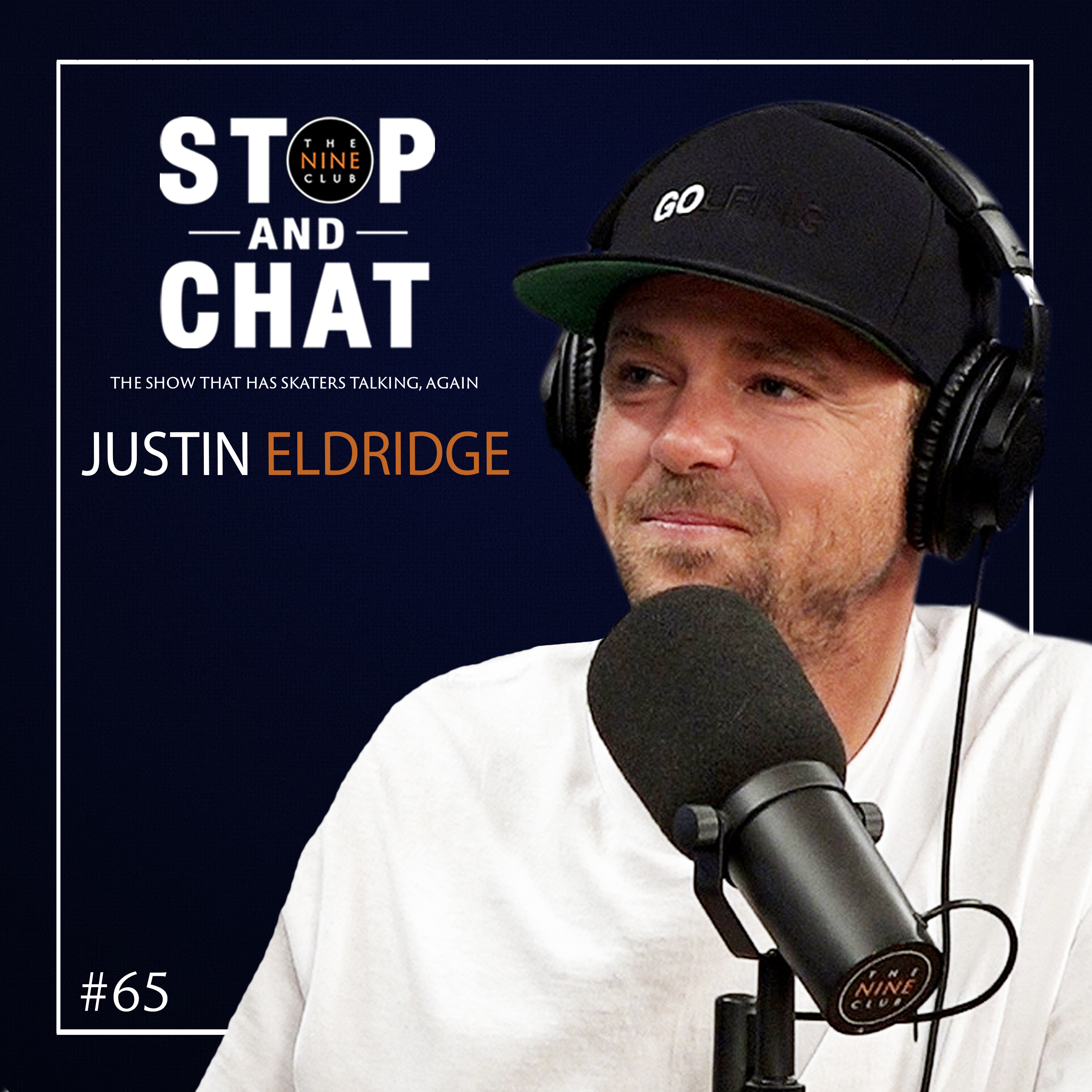 Justin Eldridge - Stop And Chat #65