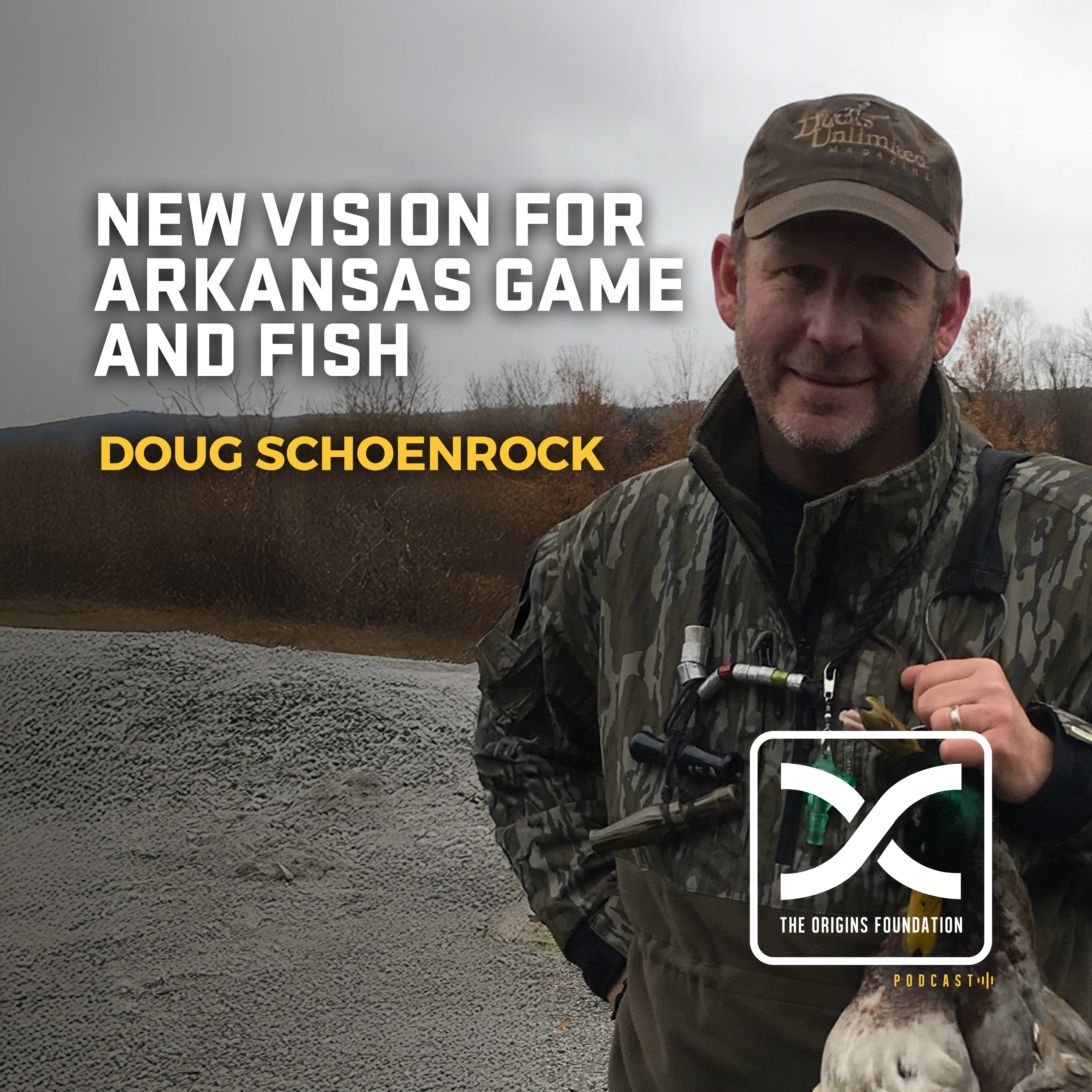Episode 611 - Doug Schoenrock || New Vision for AR Game and Fish – A Visit with Director Doug Schoenrock