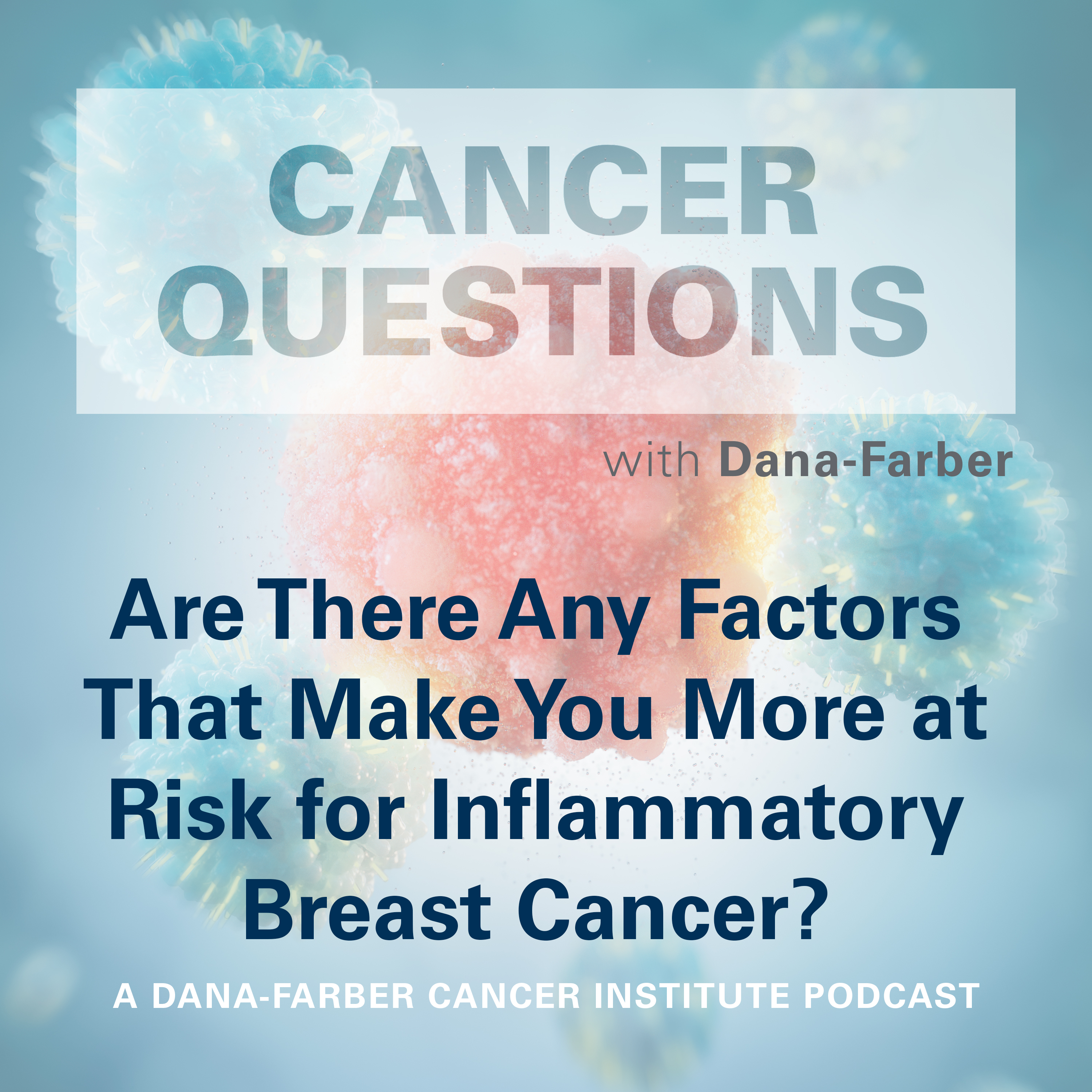 Are There Any Factors That Make You More at Risk for Inflammatory Breast Cancer?