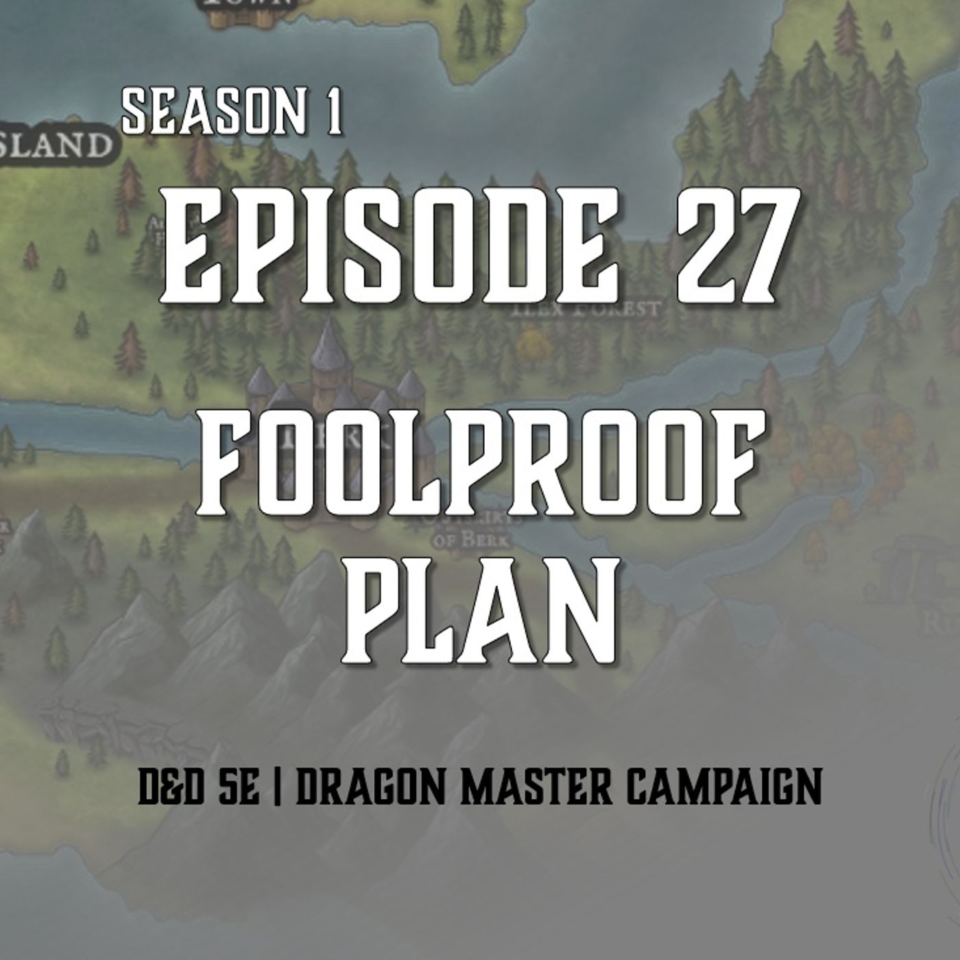 S1E27 - "Foolproof Plan"