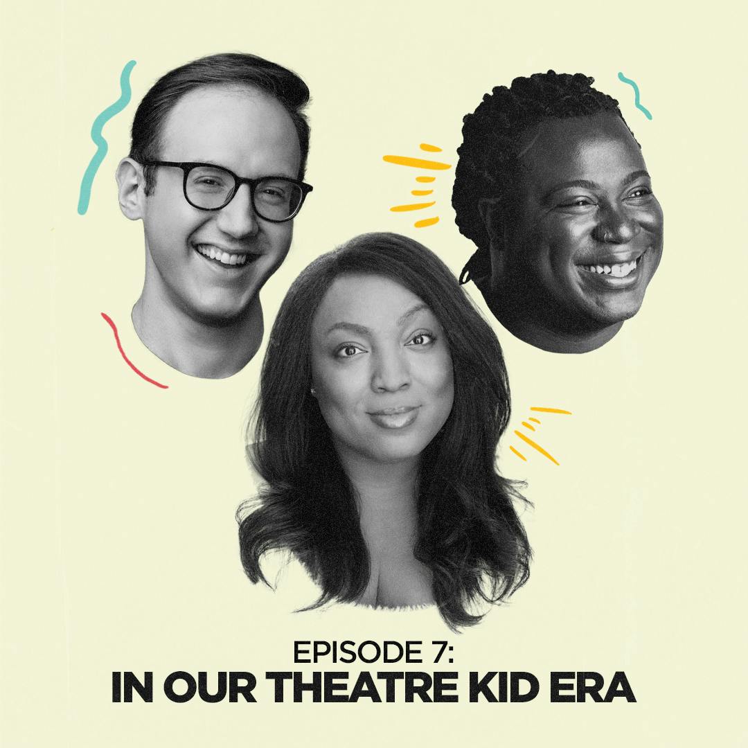 In Our Theater Kid Era