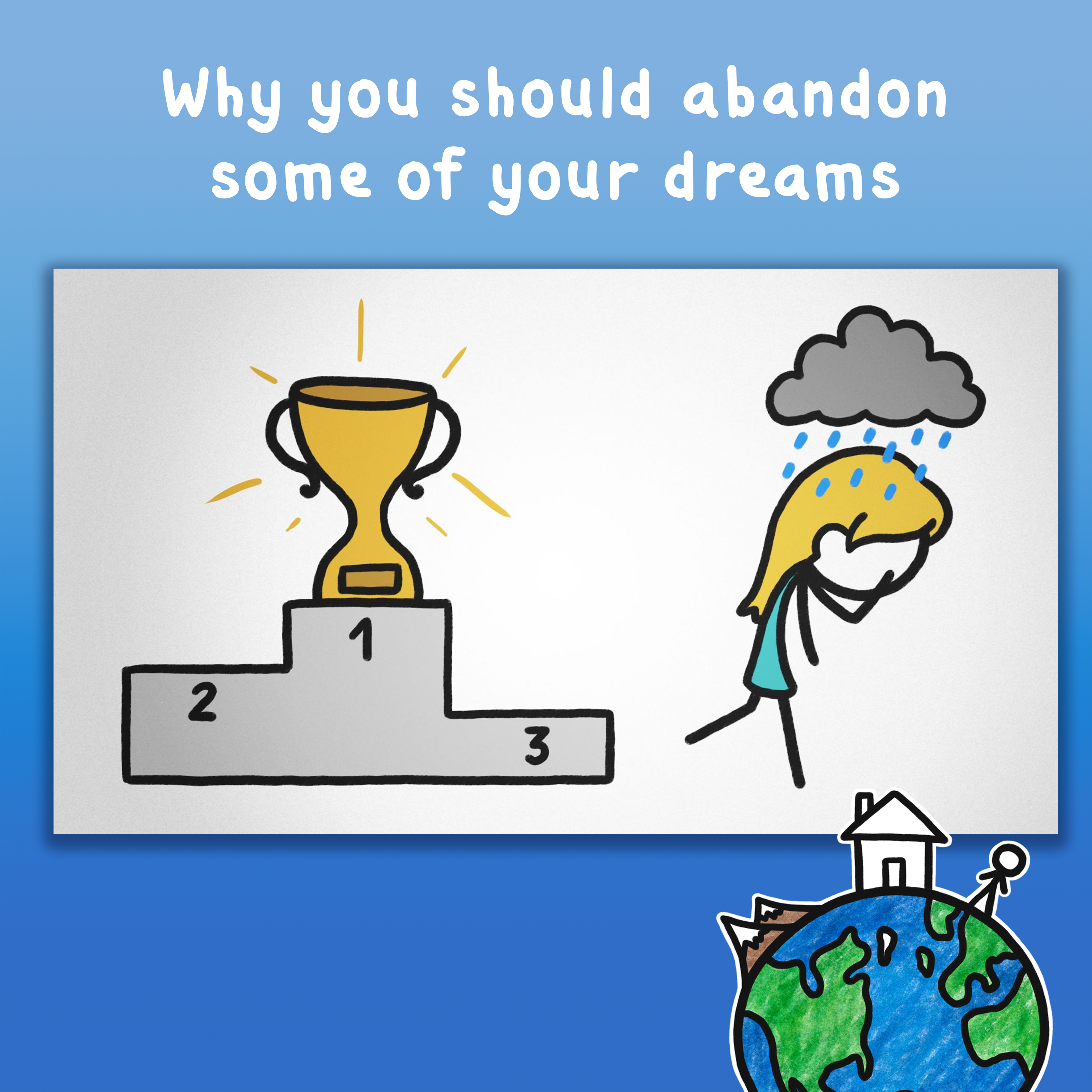 Why you should abandon some of your dreams