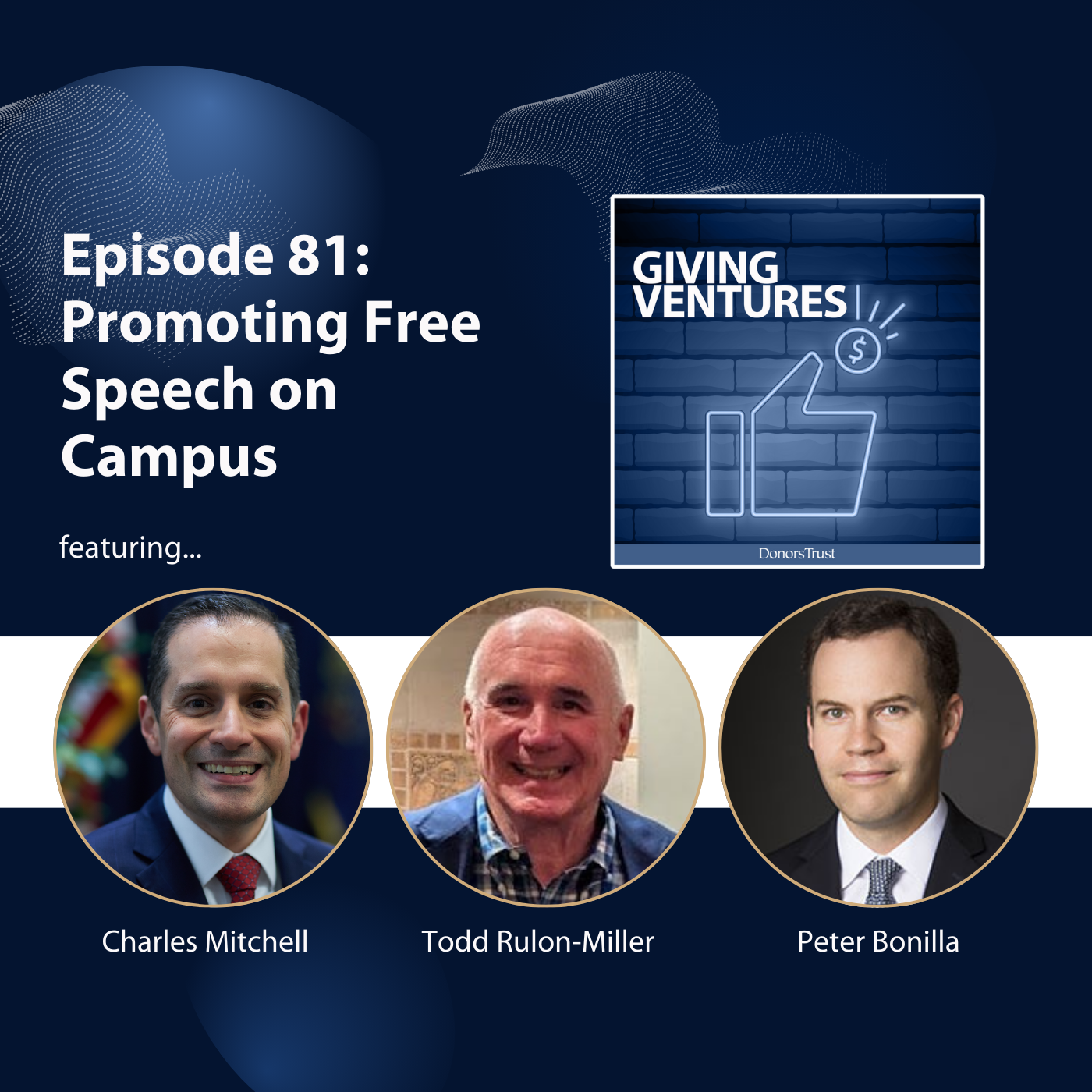 Ep. 81 - Promoting Free Speech on Campus