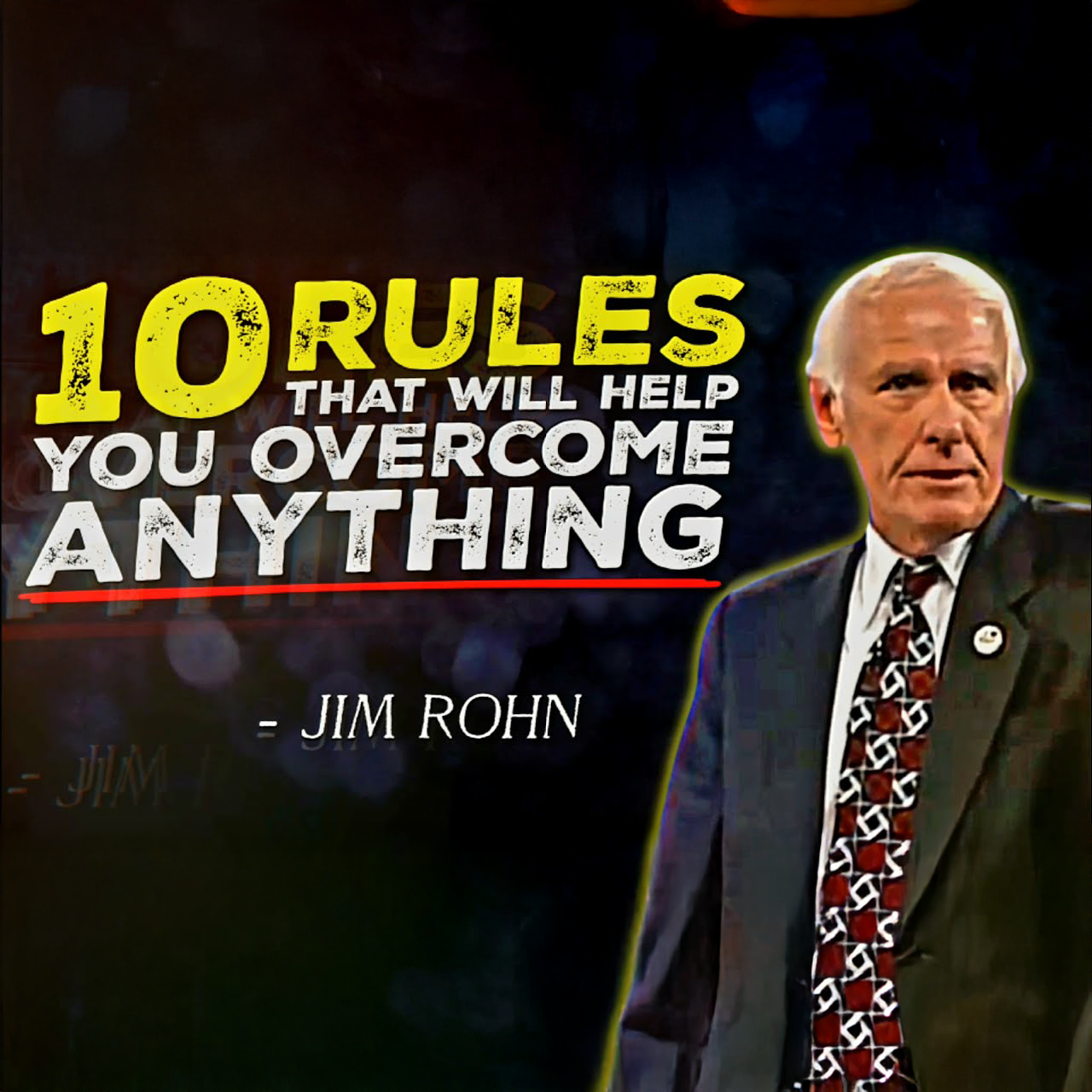 10 Unbreakable Rules for Overcoming Life’s Challenges | Jim Rohn Motivation