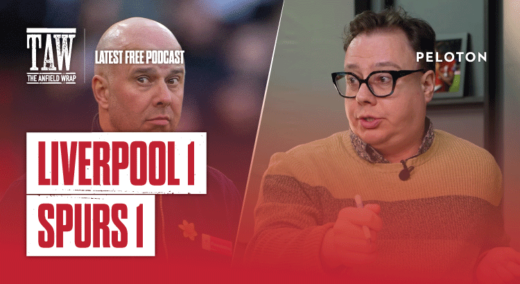 Liverpool 1-1 Tottenham Hotspur: The Anfield Wrap