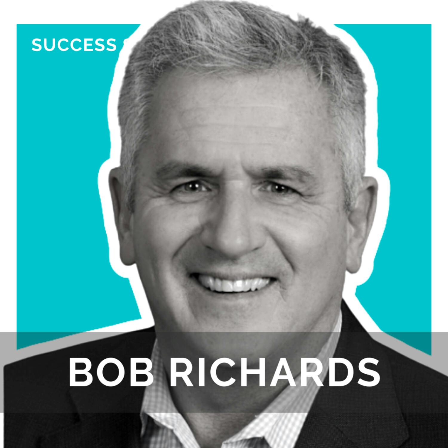 Bob Richards, Executive Vice Chairman at Cushman Wakefield | How to Pivot In Your Career