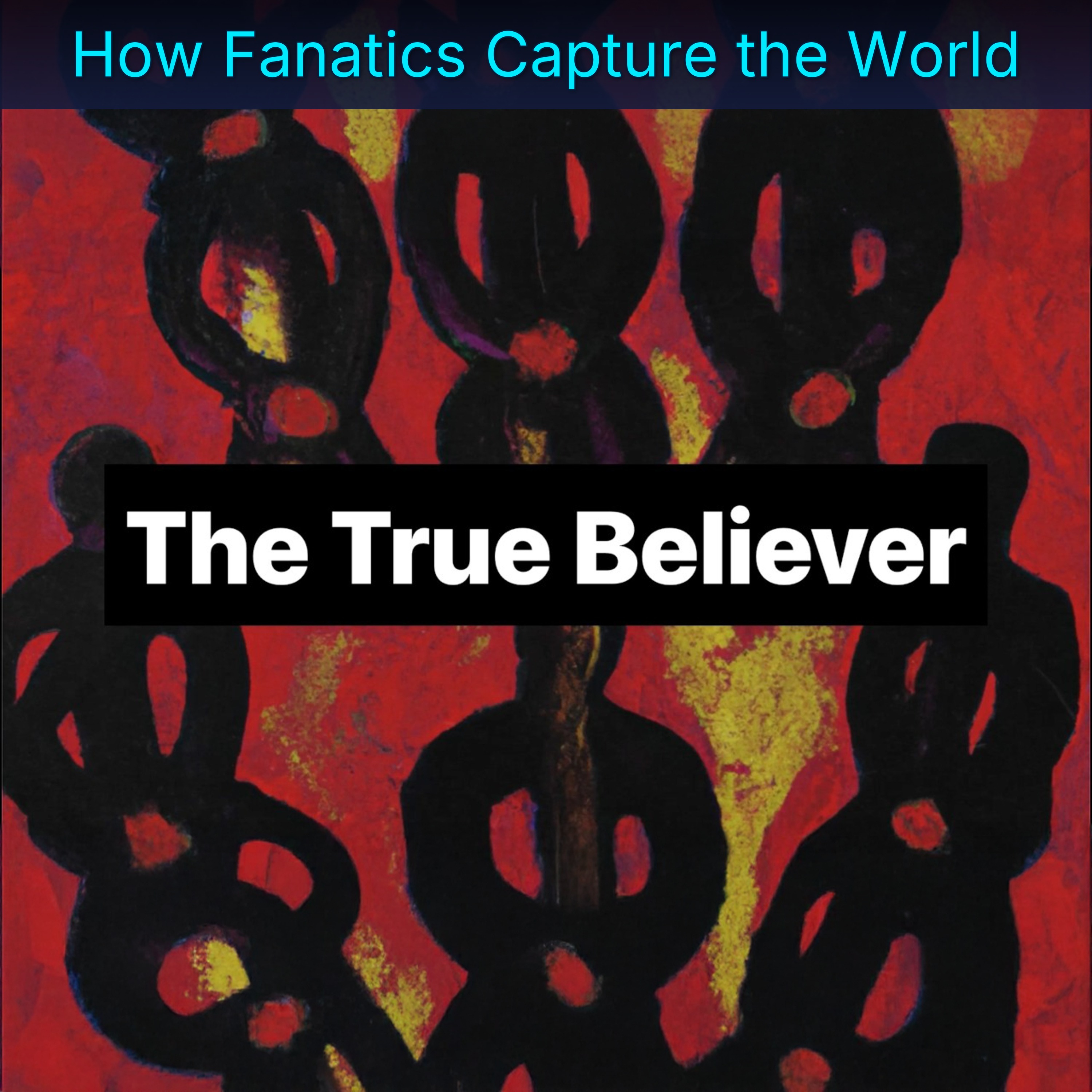 How Fanatics Capture the World
