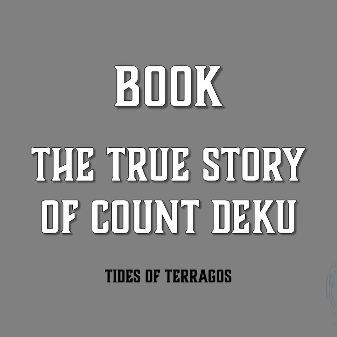 Book - The True Story Of Count Deku