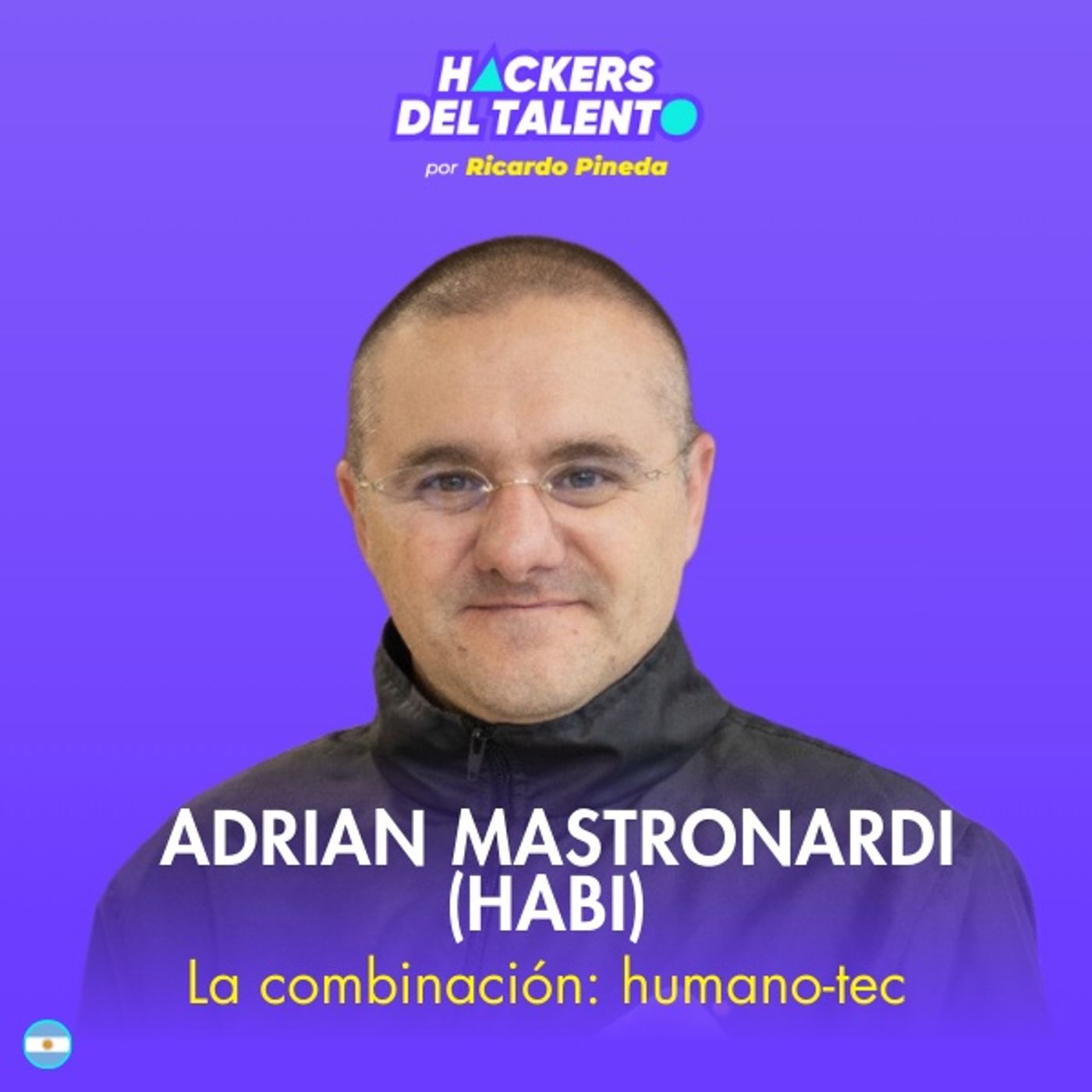 412. La combinación: humano-tec - Adrian Mastronardi (Habi) episode artwork