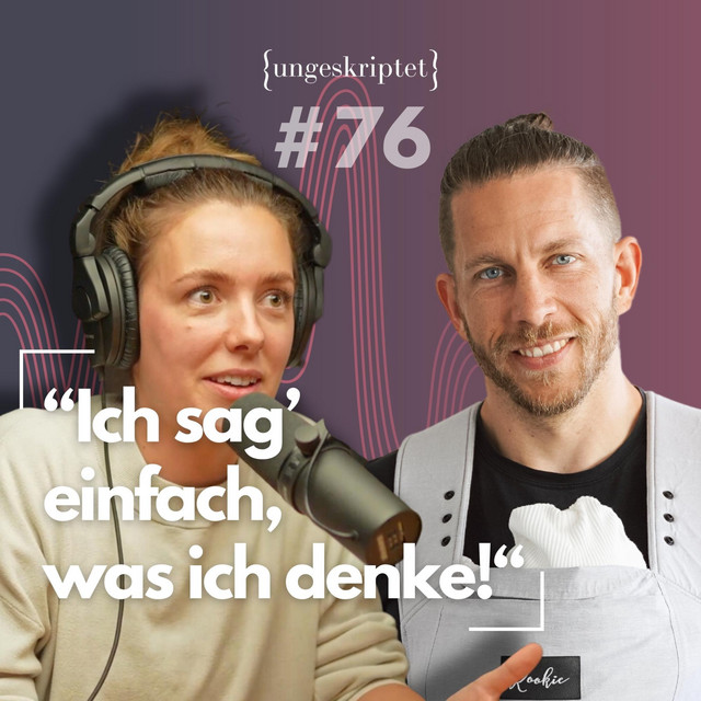 {ungeskriptet} - Gespräche, die dich weiter bringen