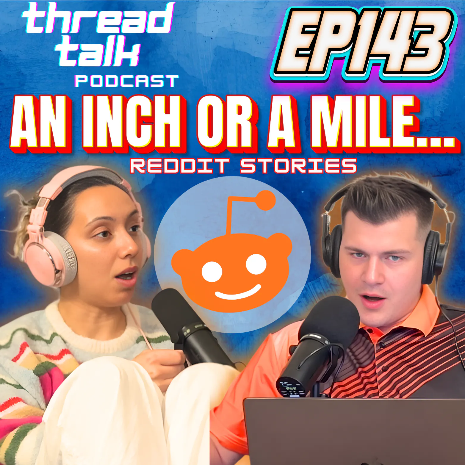 EP143: An Inch or a Mile? Reddit Stories episode artwork