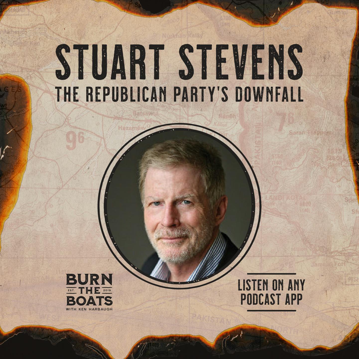 Stuart Stevens: The Republican Party’s Downfall