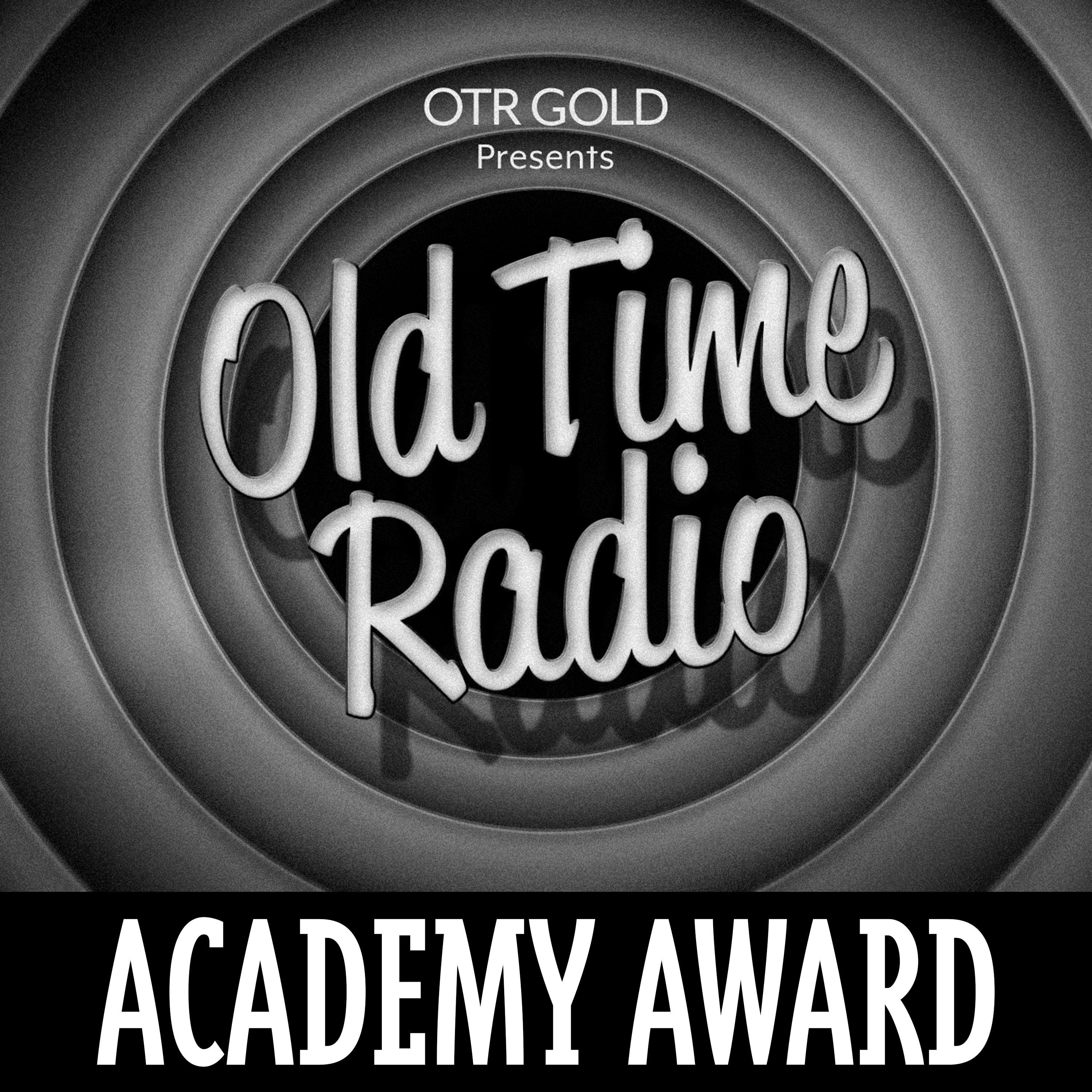 Academy Award | Old Time Radio