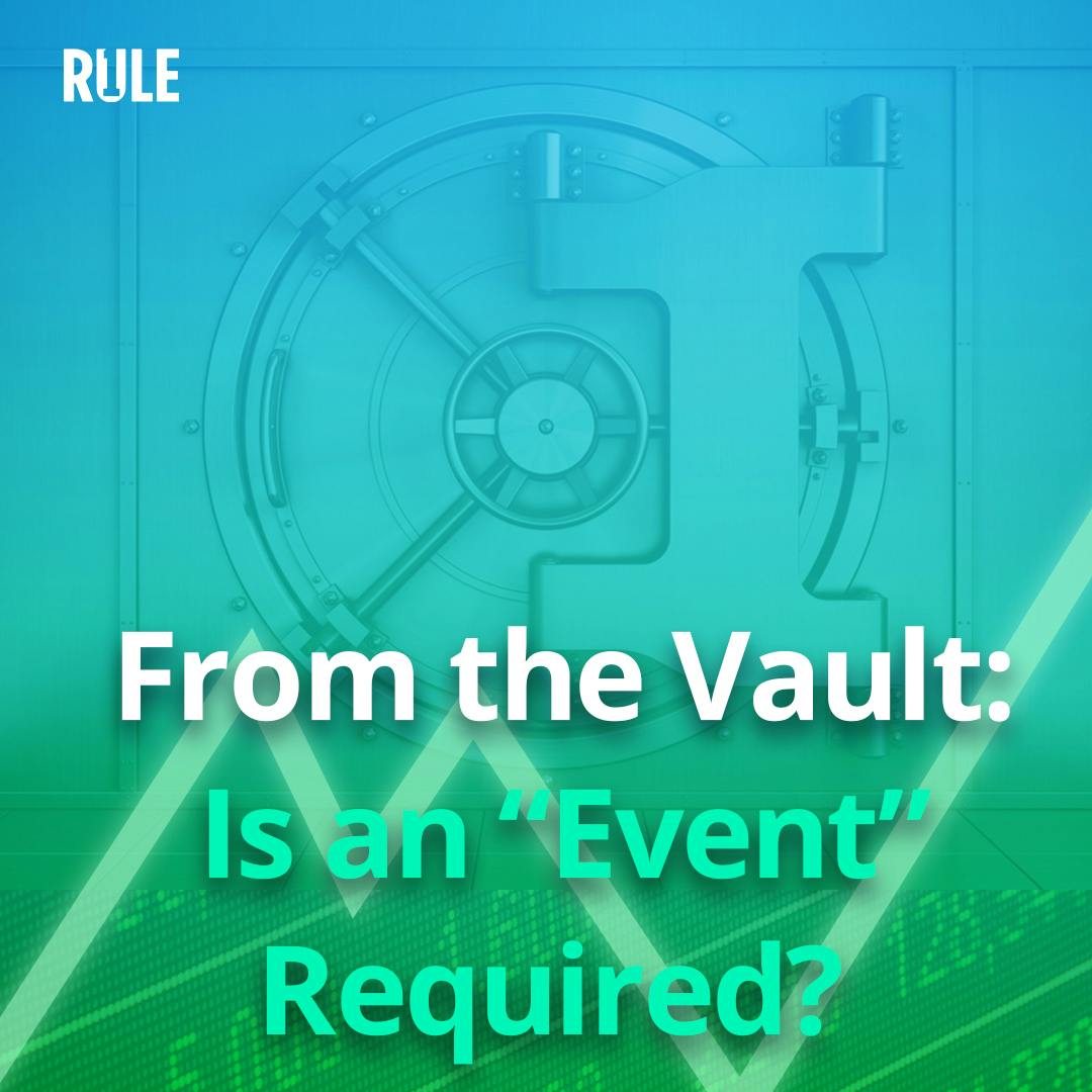 324- From the Vault: Is an “Event” Required?