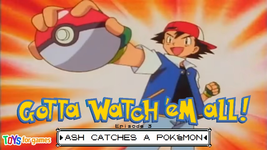 Gotta Watch'em All - Episode 3 - Ash Catches A Pokémon episode artwork