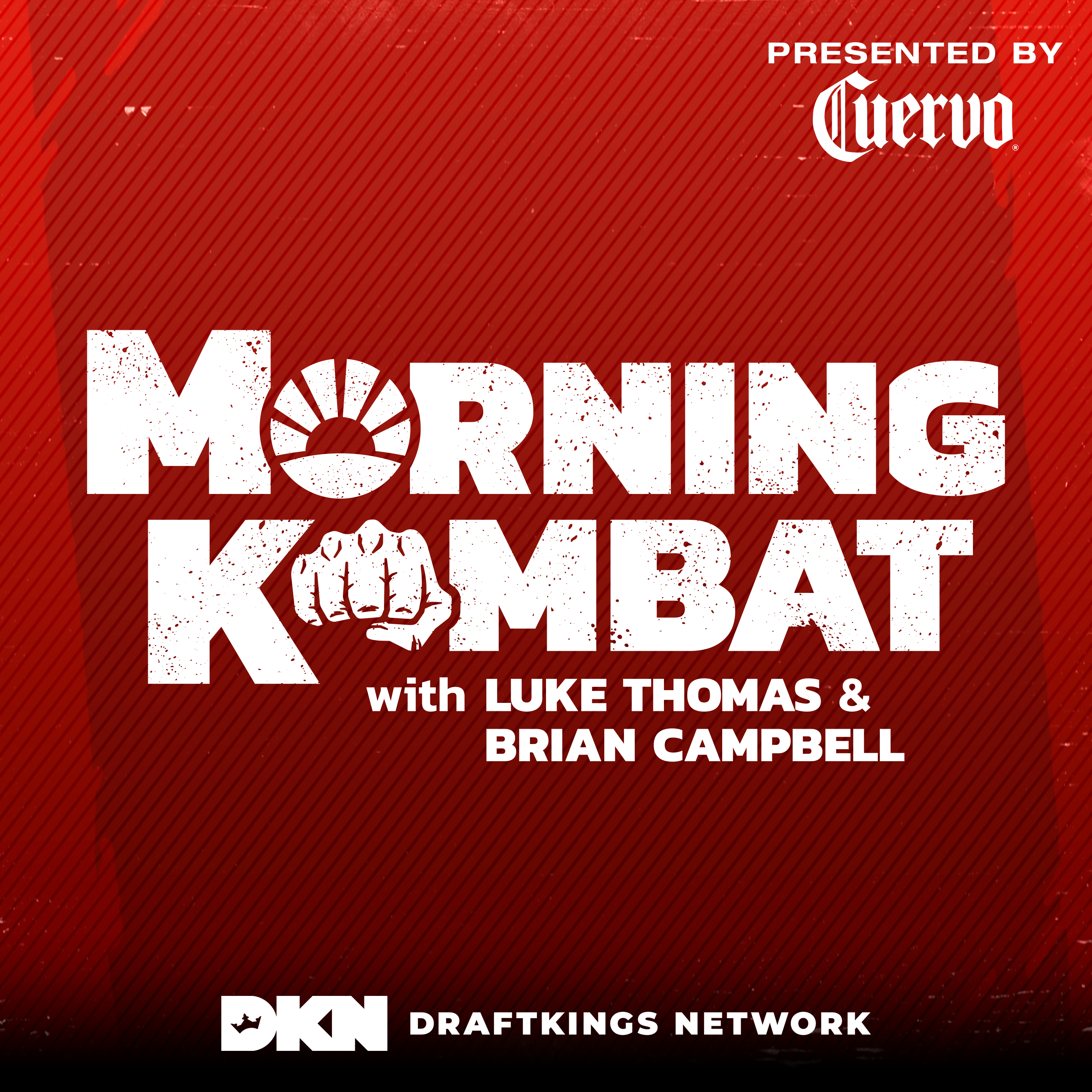 MORNING KOMBAT WITH LUKE THOMAS AND BRIAN CAMPBELL