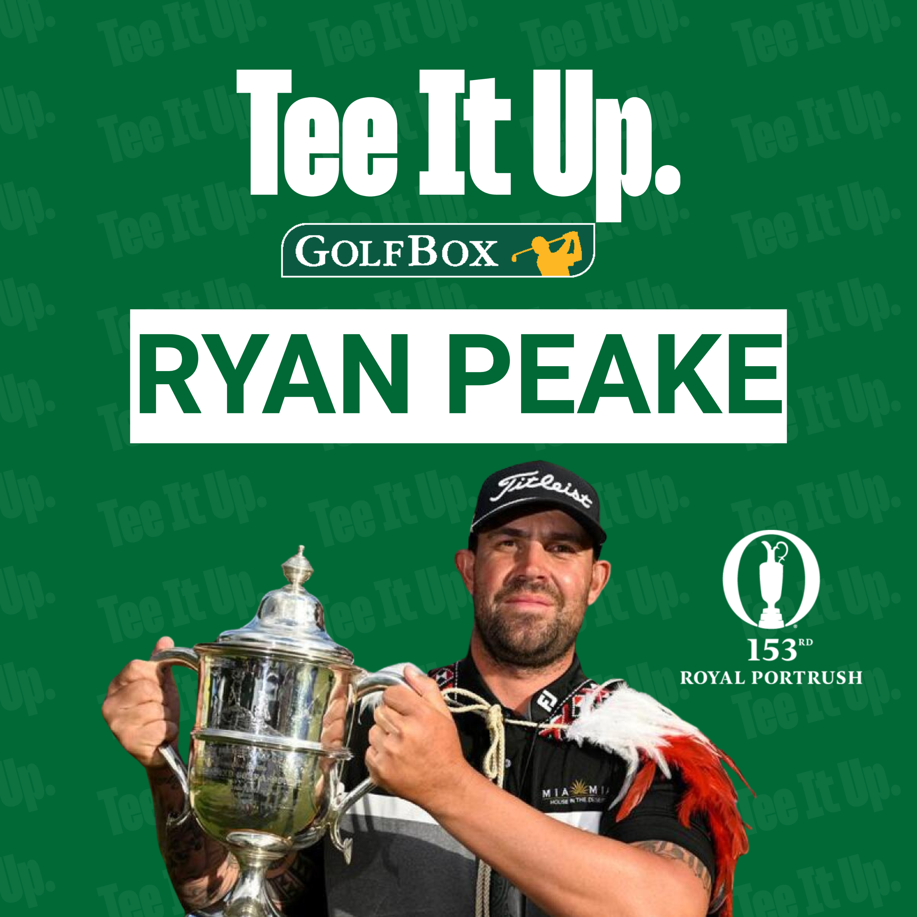 Ryan Peake | The 153rd Open Championship episode artwork
