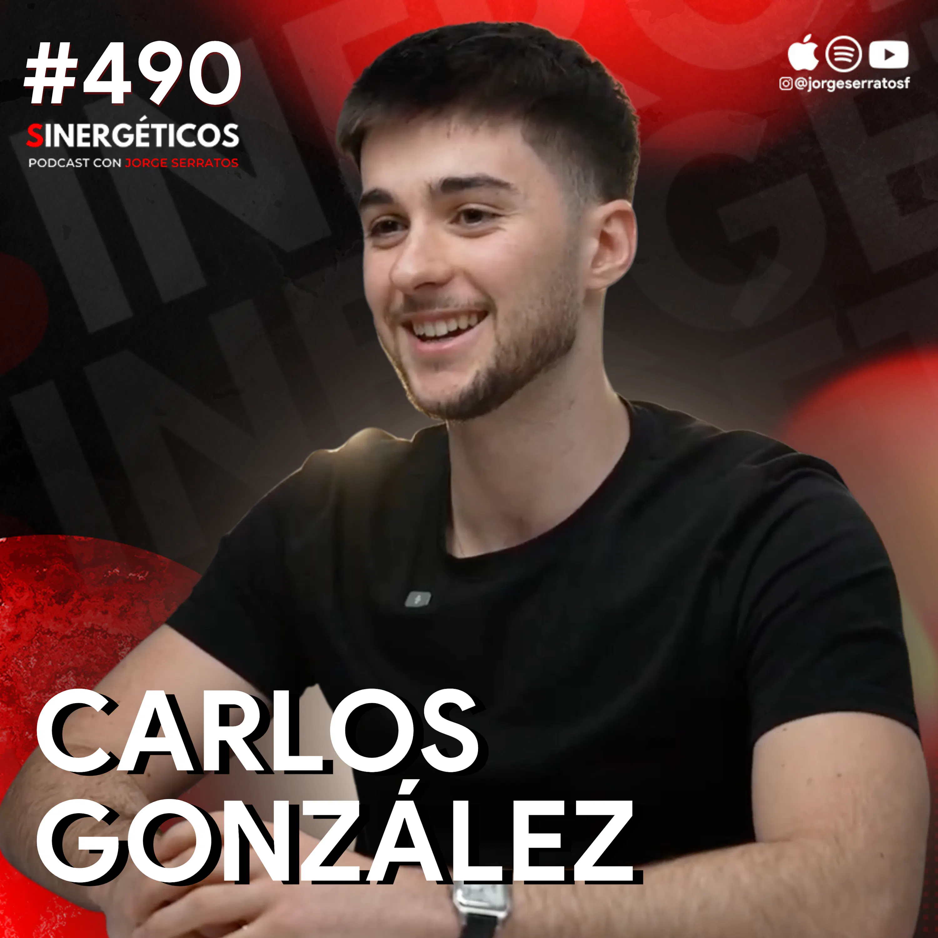 Experto en YOUTUBE: El secreto de la VIRALIDAD Y LA MONETIZACIÓN | Carlos González | #490 SINERGéTICOS episode artwork